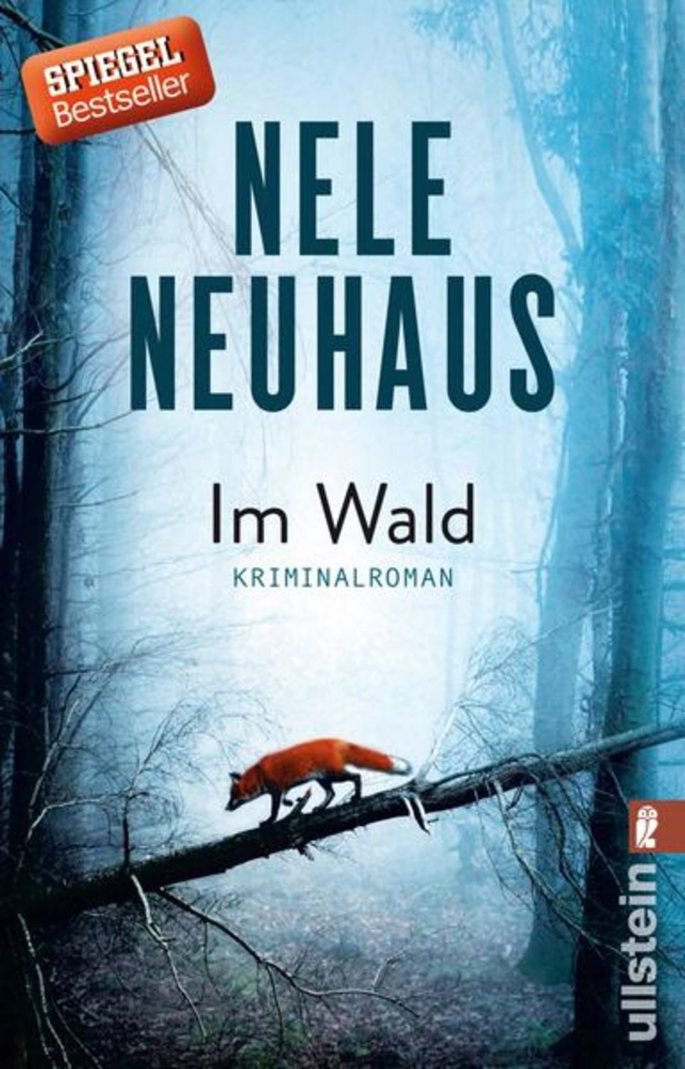 Im Wald / Nele Neuhaus, SPIEGEL-Bestseller