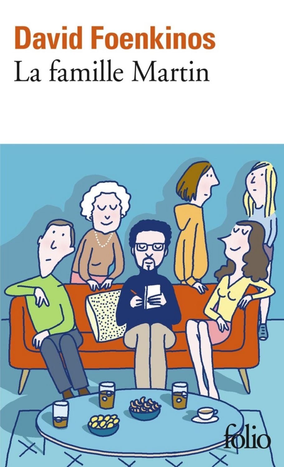 La Famille Martin / David Foenkinos