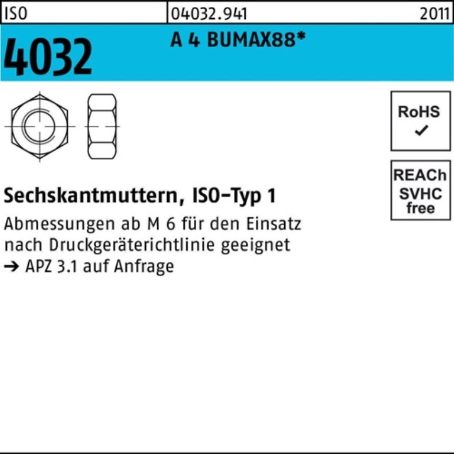 IS Pack Stück 4032 100er A ISO 4 Sechskantmutter Muttern BUMAX88 M6 100 Bufab BUFAB