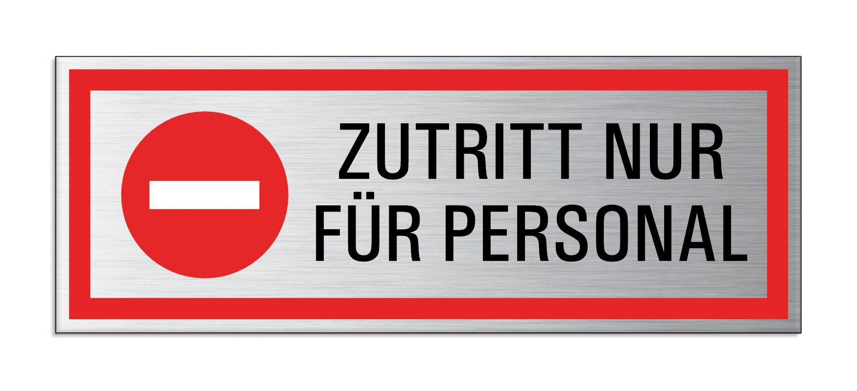 OFFORM DESIGN Warnschild Zutritt nur für Personal 175x65 mm Aluminium UV und wetterfest