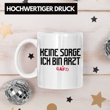 Trendation Tasse Trendation - Arzt Geschenk Tasse Lustig Männer Geschenkidee Kaffeetasse für Arzt Krankenhaus Ärzte