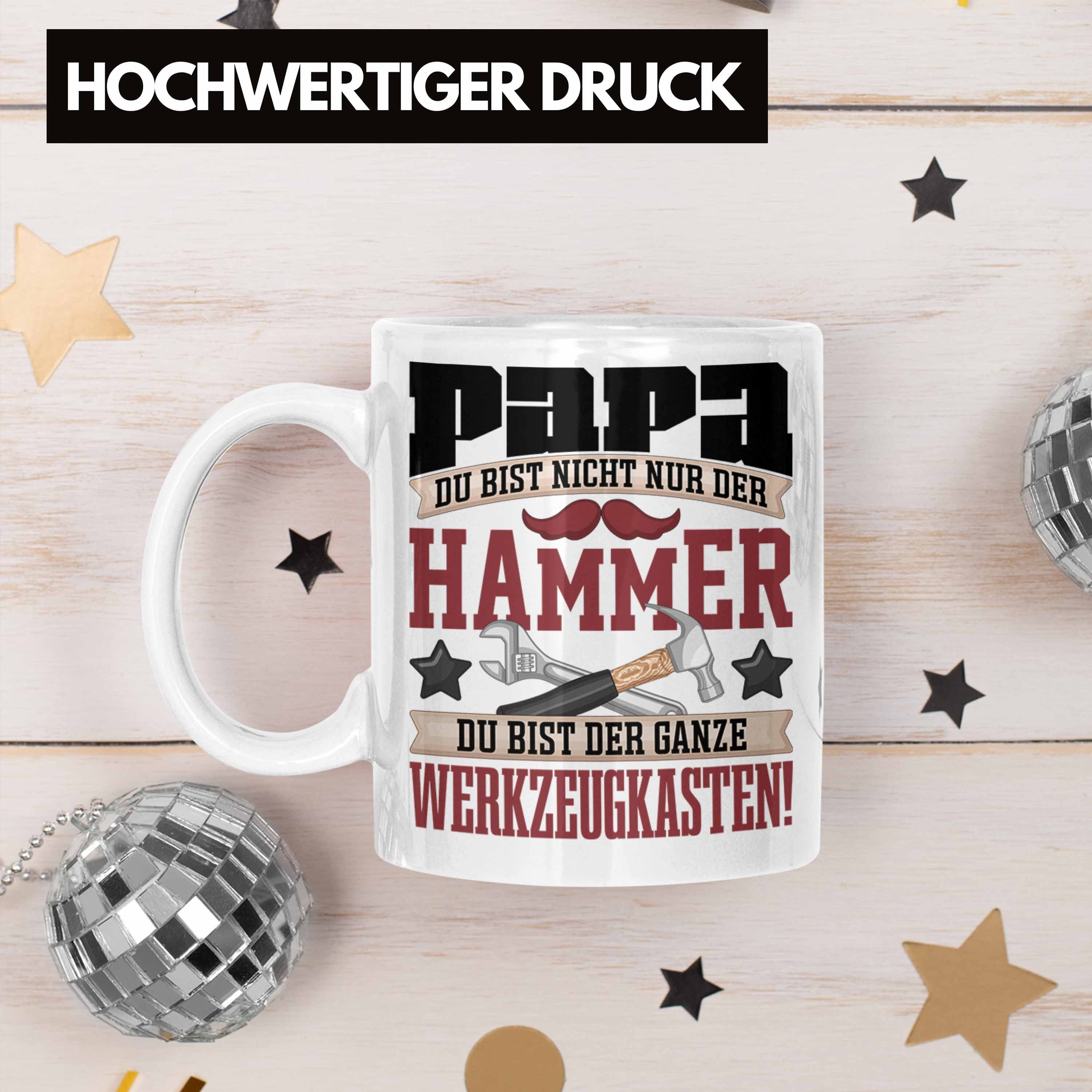 Nur Vatert Nicht Trendation Der Papa "Du Bist Hammer" Geschenkidee Geschenk Tasse Tasse Weiss