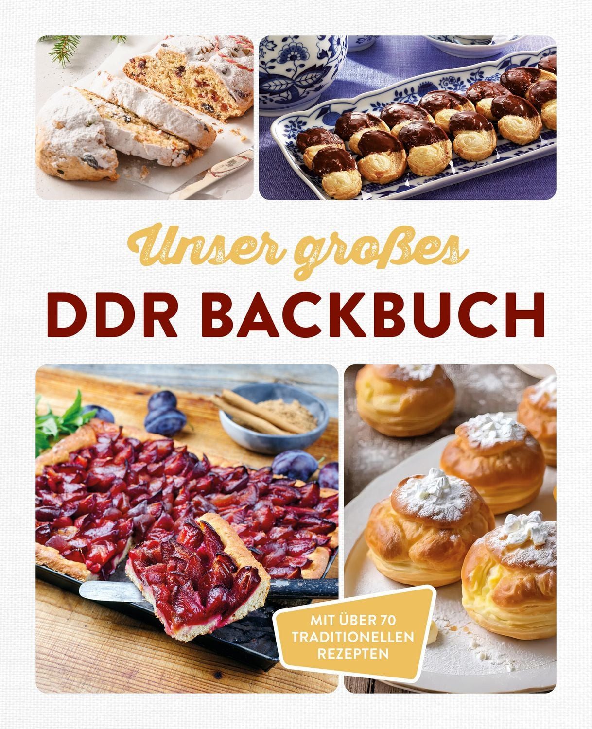 Unser großes DDR Backbuch / diverse