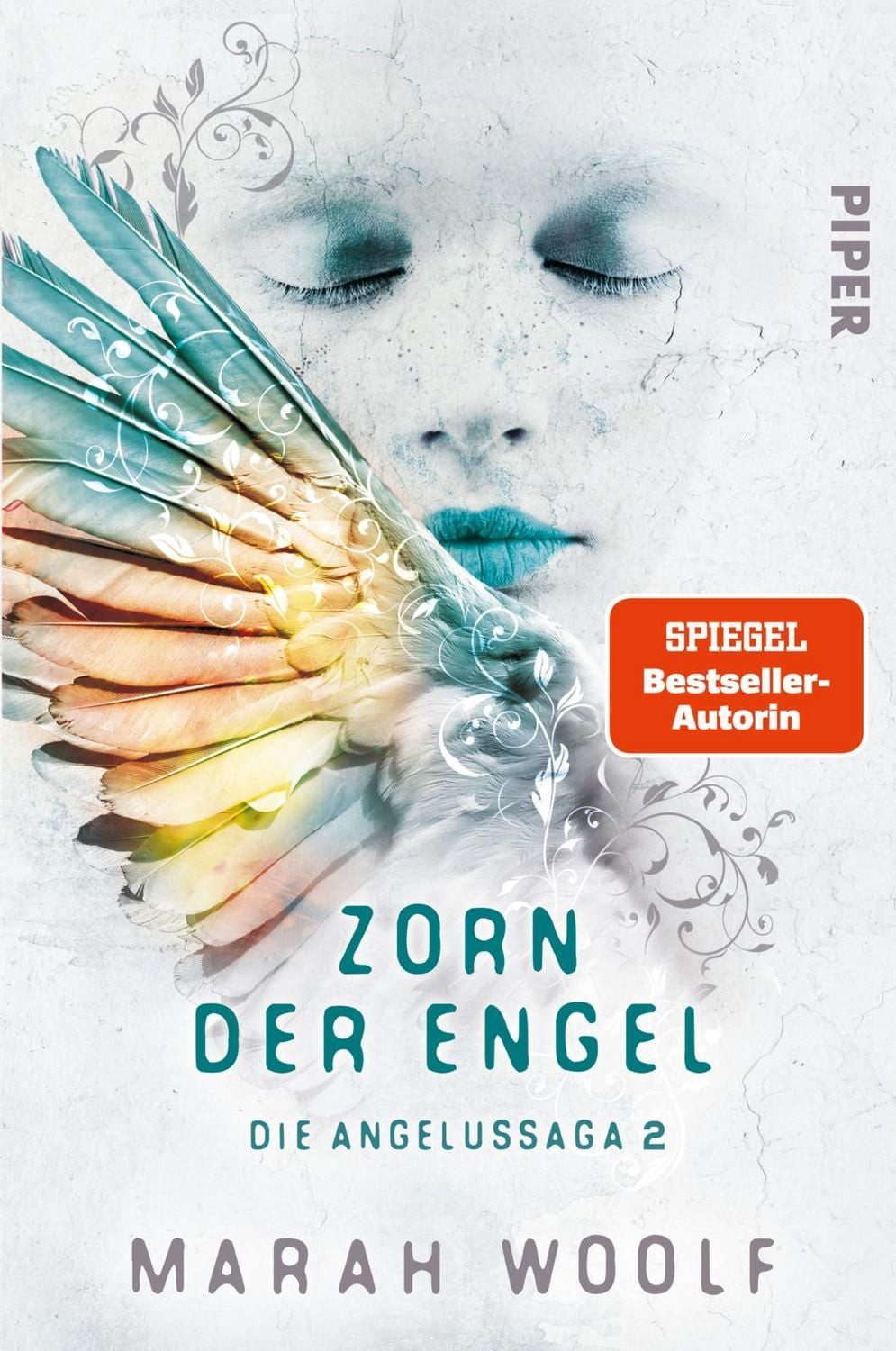 Belletristik Zorn der Engel Die Angelussaga 2, Der deutsche Romantasy-Bestseller Marah Woolf