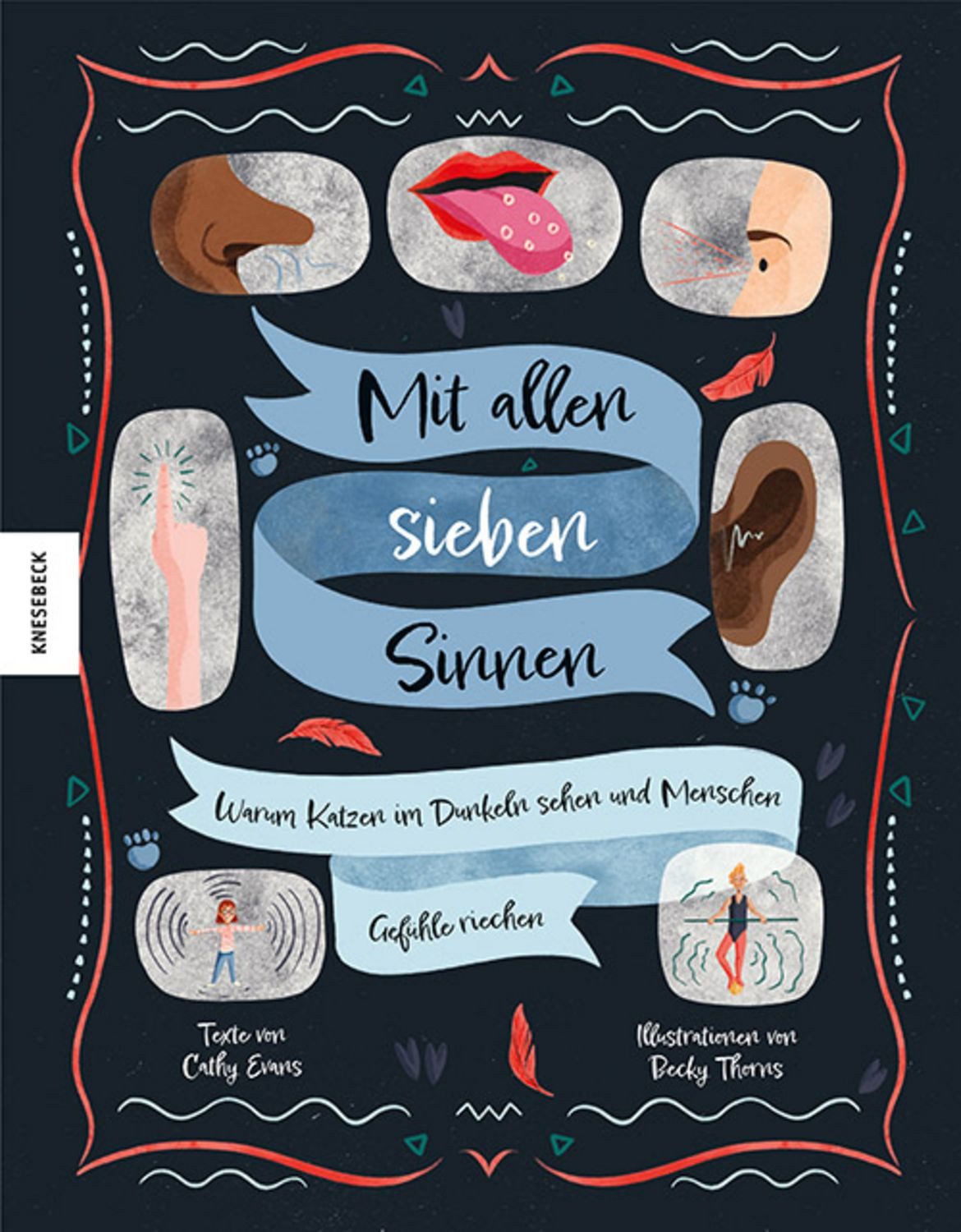 Mit allen sieben Sinnen / Cathy Evans