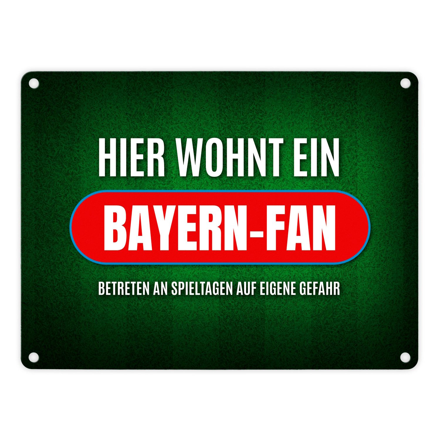 speecheese Metallschild Hier wohnt ein Bayern Fan Metallschild mit Rasen Motiv Fußball Tor