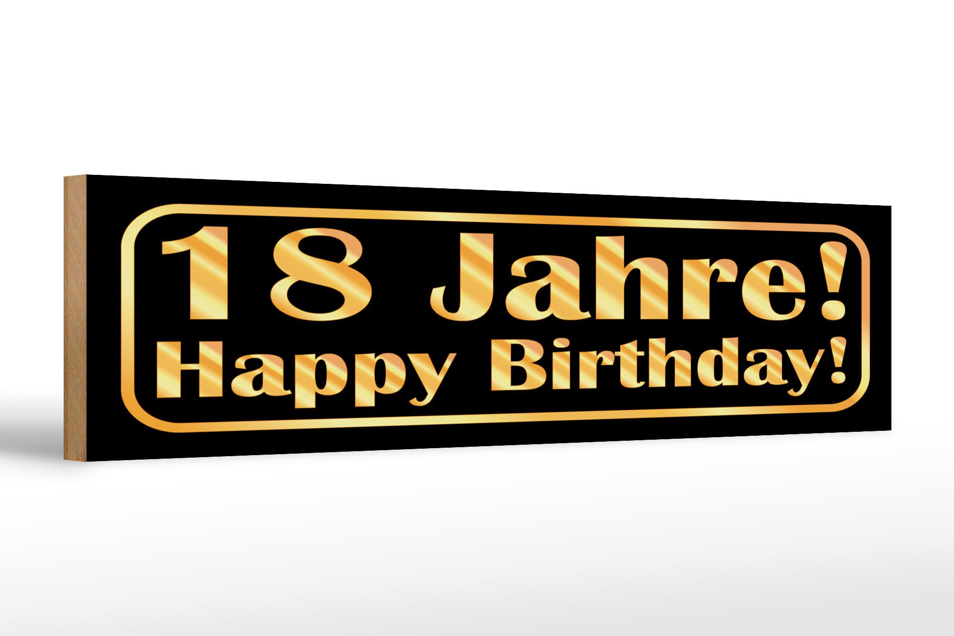 Holzbild Spruch 46x10 cm 18 Jahre Happy Birthday