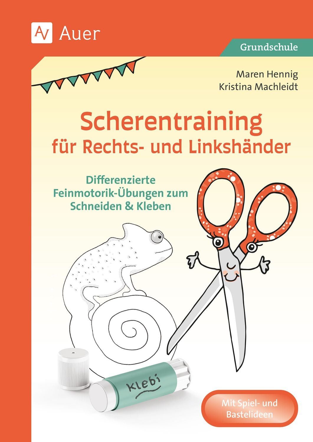 Scherentraining für Rechts- und Linkshänder / Maren Hennig, Kristina Machleidt