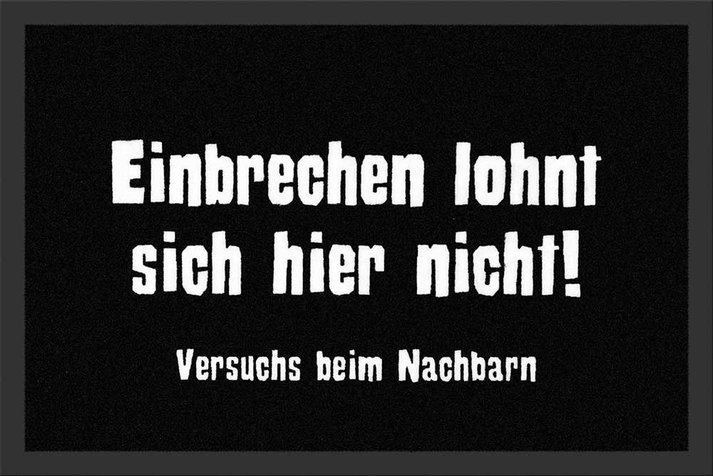 Fußmatte Fußmatte - Einbrechen lohnt hier nicht.