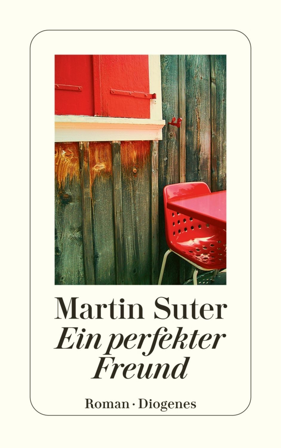 Ein perfekter Freund / Martin Suter, Ausgezeichnet mit dem Deutschen Krimi-Preis, Kategorie National 2003. Roman