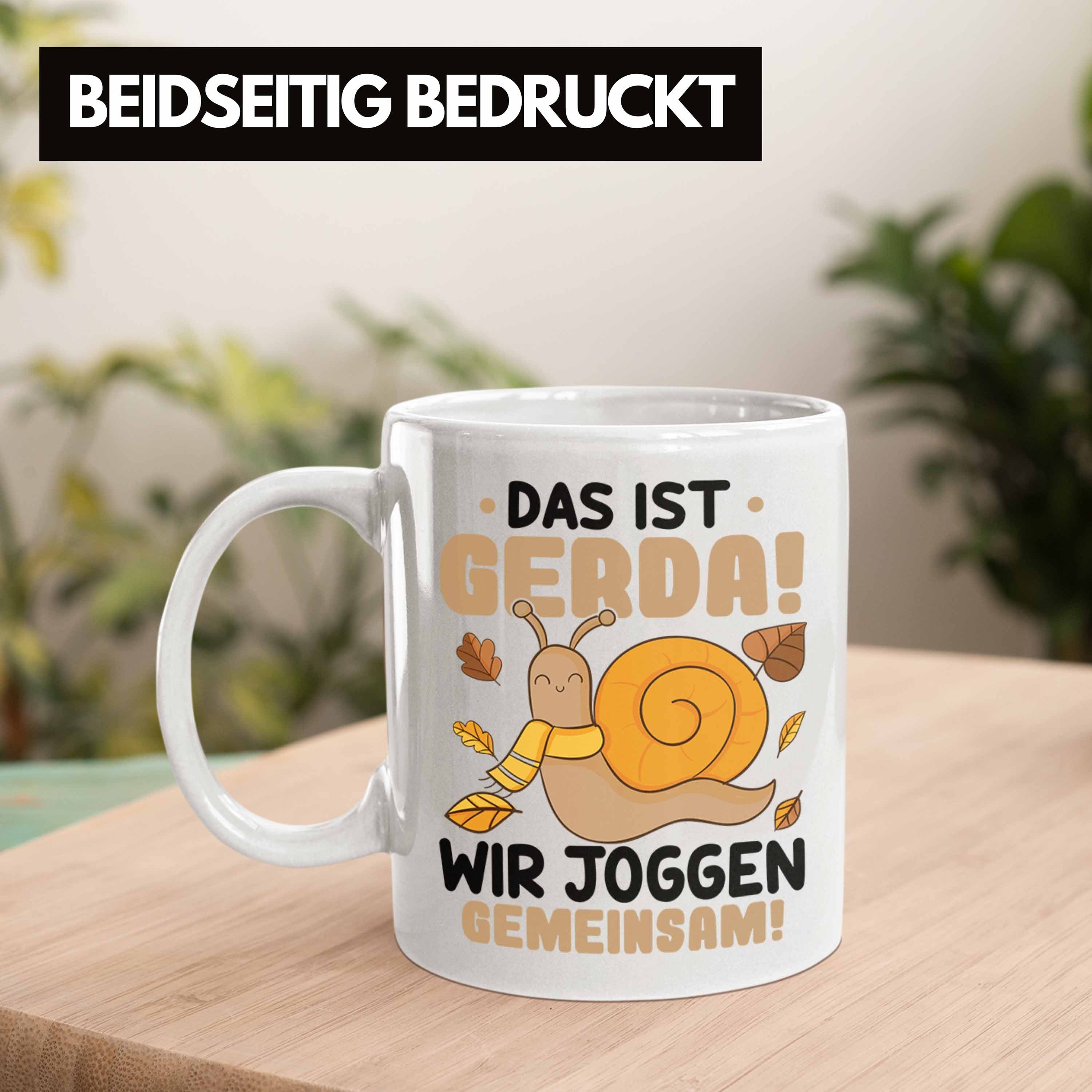 Gerda Jogger Wir Schnecke Lustiger Das Ist Joggen Spruch Tasse - Tasse Geschenk Trendation Trendation Gemeinsam Weiss