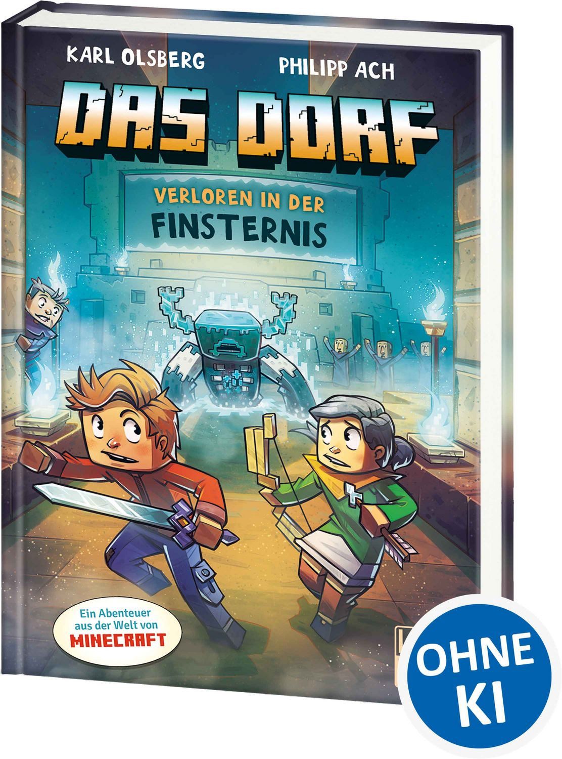 Kinderbuch Das Dorf (Band 6) - Verloren in der Finsternis Erkunde die mysteriöse Karl Olsberg