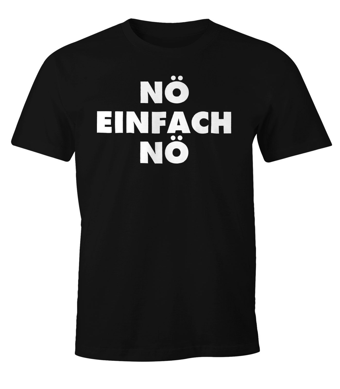 MoonWorks Print-Shirt Lustiges Herren T-Shirt Nö günstig online kaufen