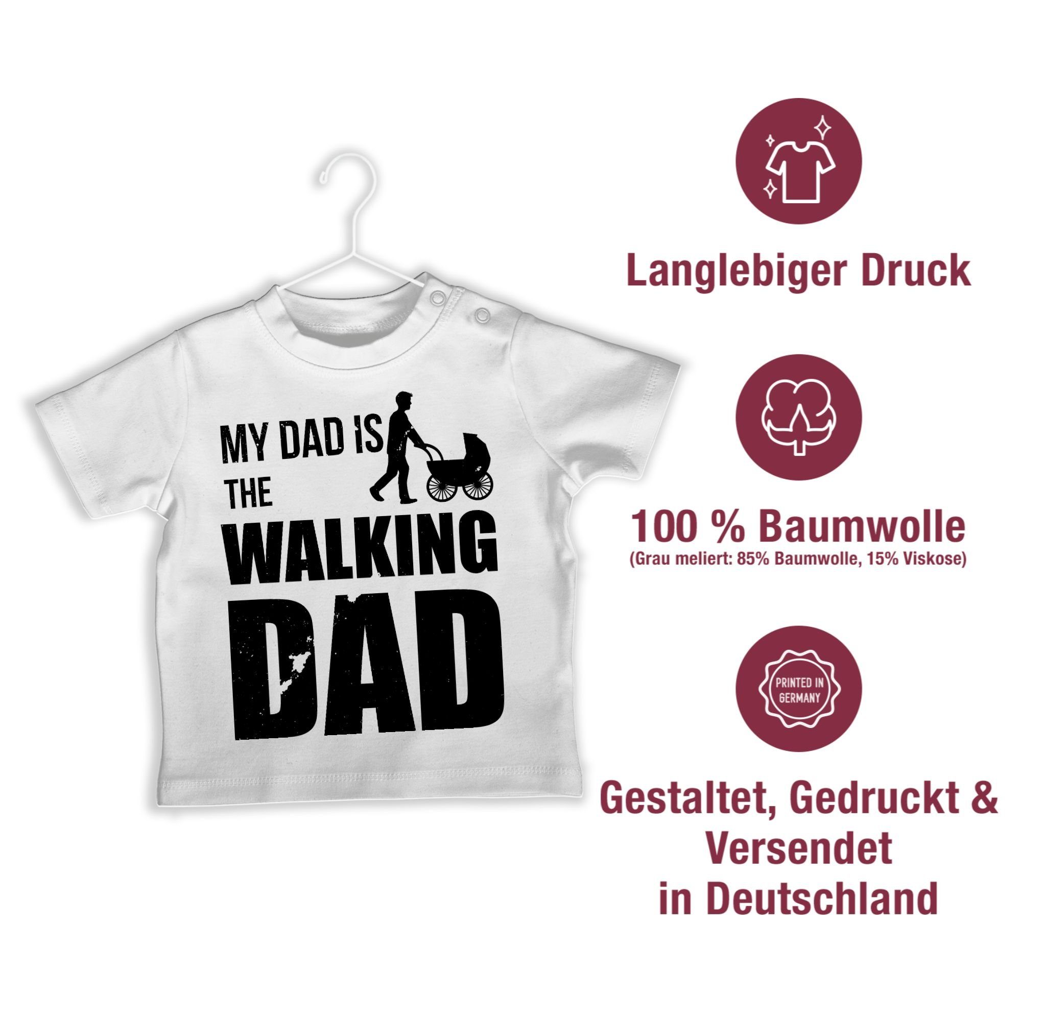 Weiß Walking My T-Shirt Baby Dad the is Shirtracer Geschenk Dad 3 Vatertag