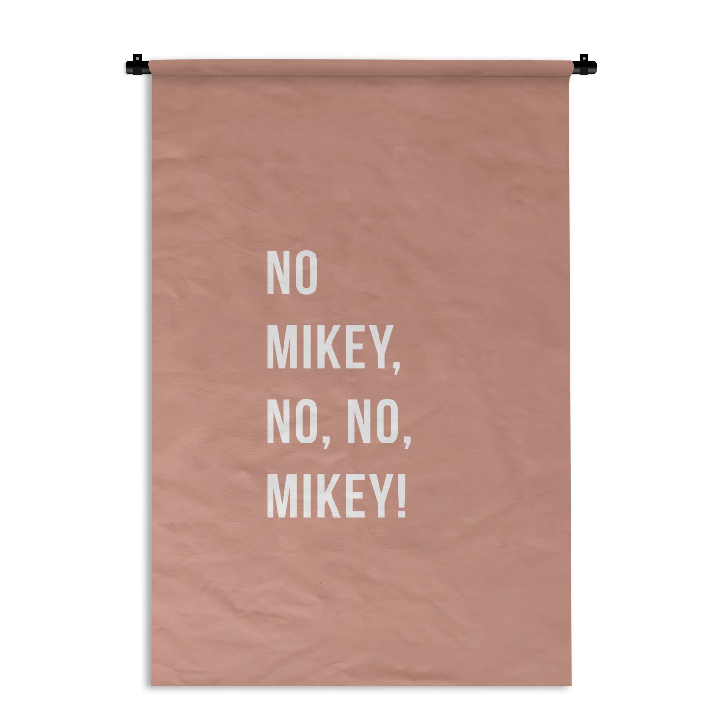 MuchoWow Wanddekoobjekt Zitate - Pink - Nein Mikey, nein, nein, Mikey!, Wanddeko für Wohnzimmer, Schlafzimmer, Kleid, Wandbehang, Kinderzimmer