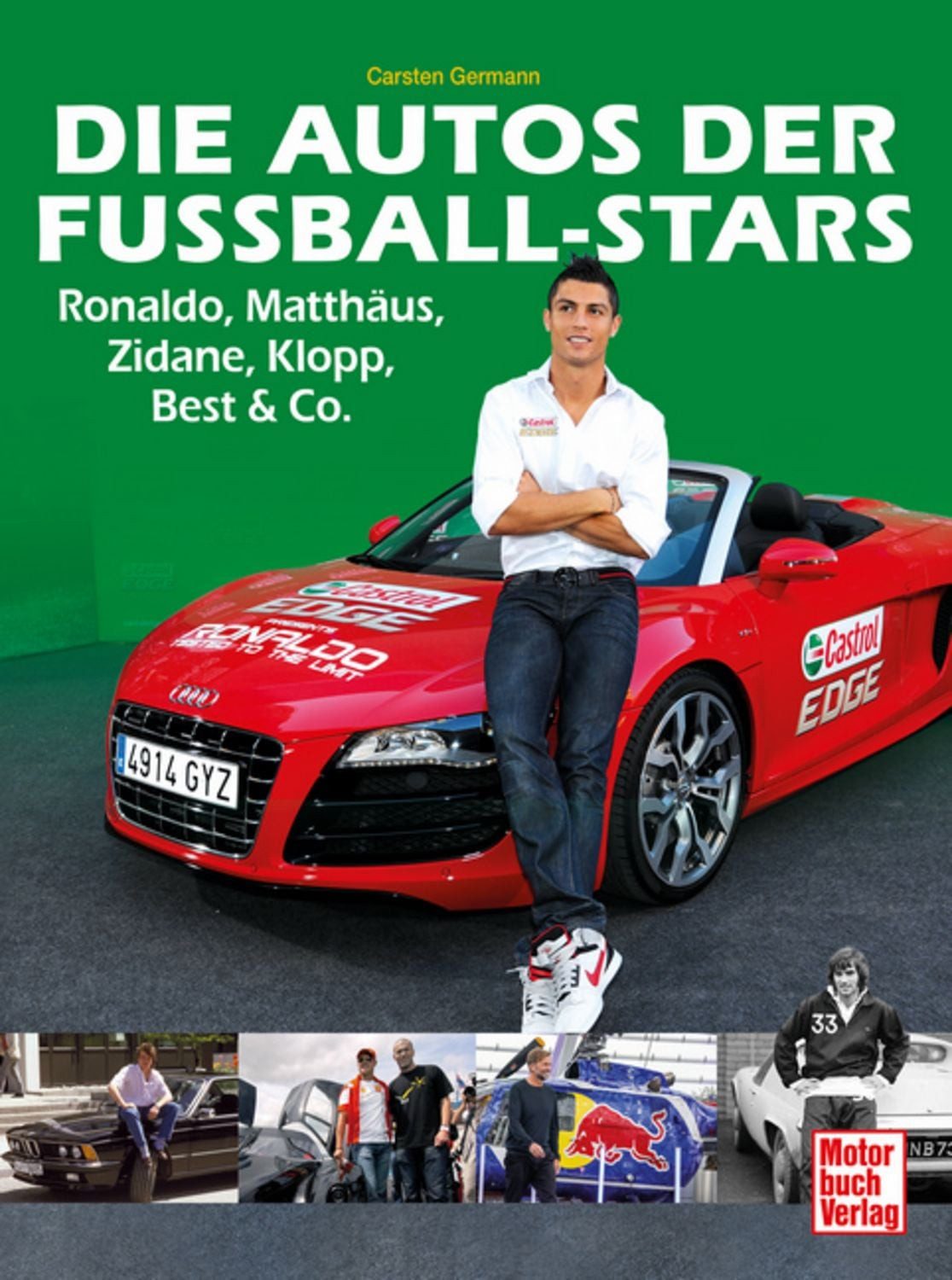 Die Autos der Fußball-Stars / Carsten Germann