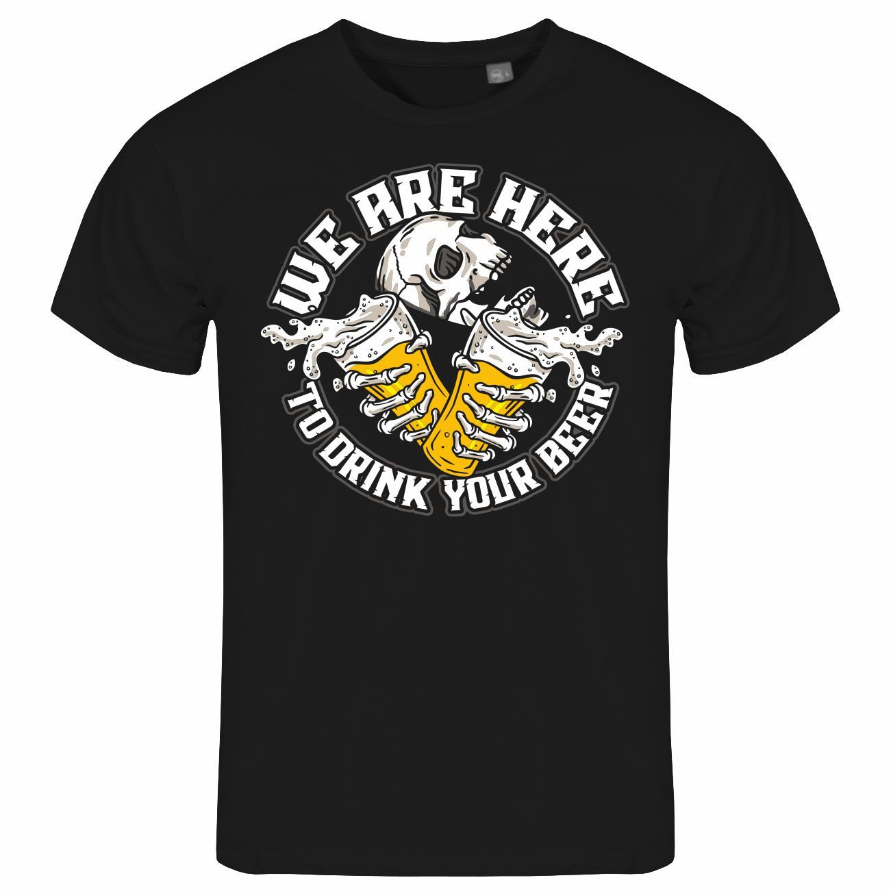 Print-Shirt Herren T-Shirt We are here to drink your Beer