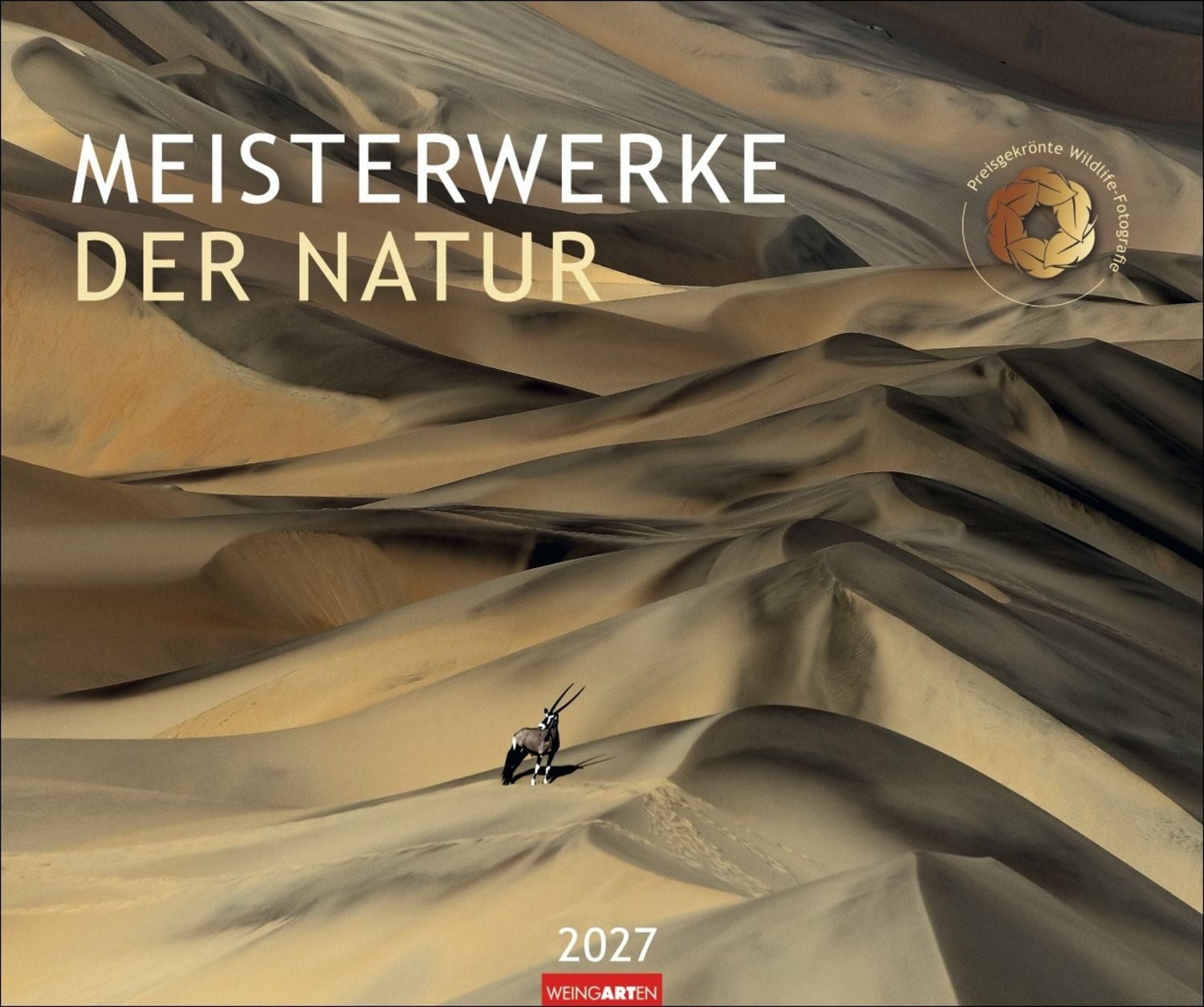 Wandkalender Meisterwerke der Natur 2027 - Preisgekrönte Naturfotografie