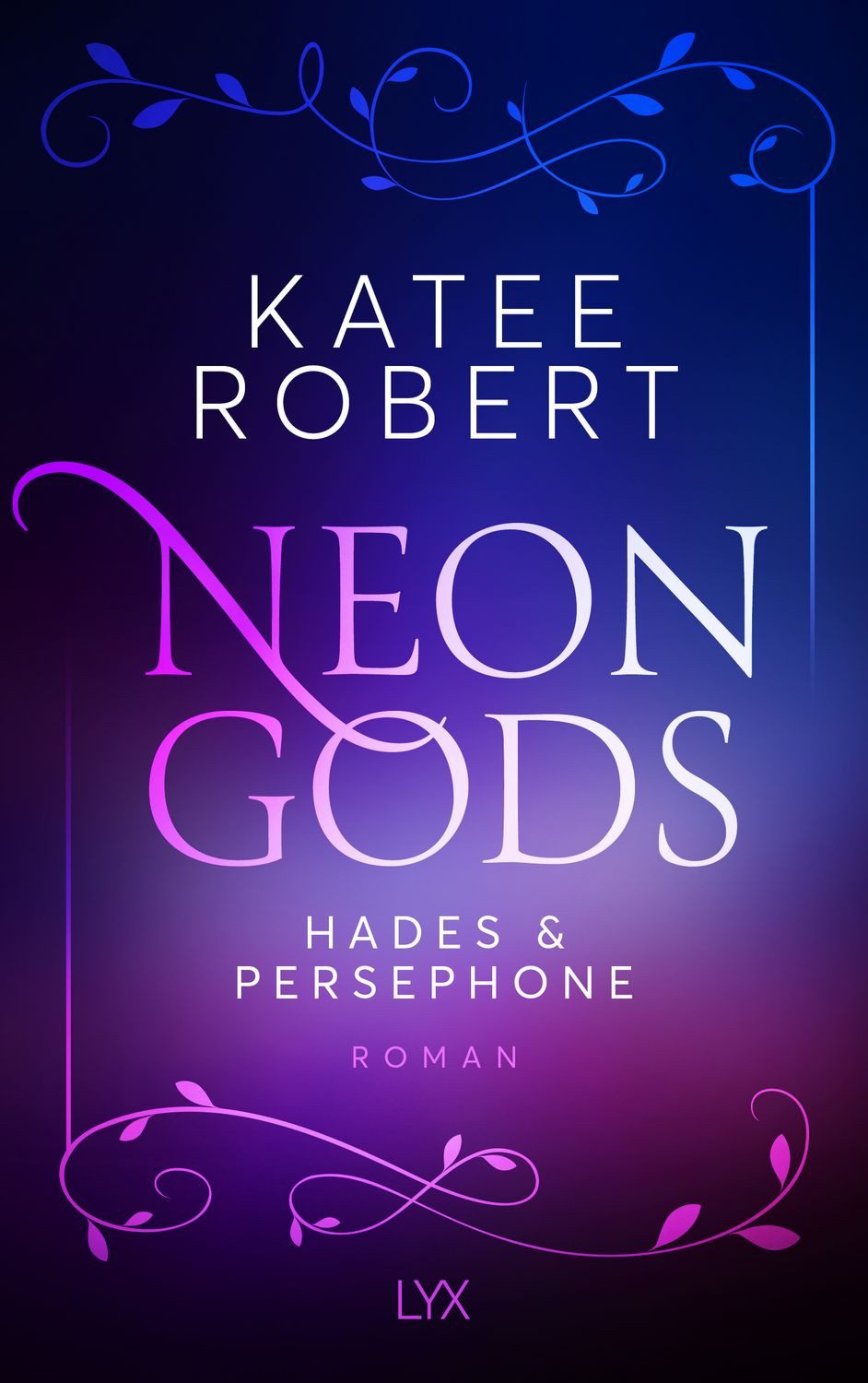 Jugendbuch Neon Gods - Hades & Persephone Katee Robert