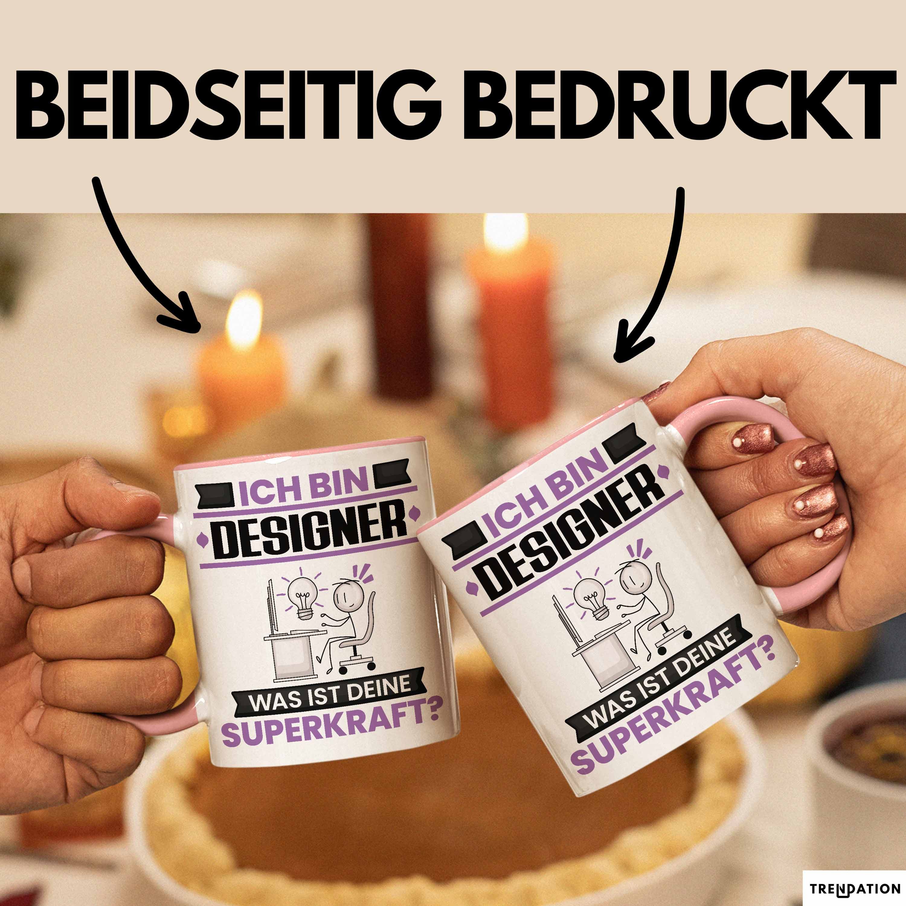 Trendation Tasse Designer Tasse Geschenk für Designer Geburtstag Lustiger Spruch Kaffee, Keramik