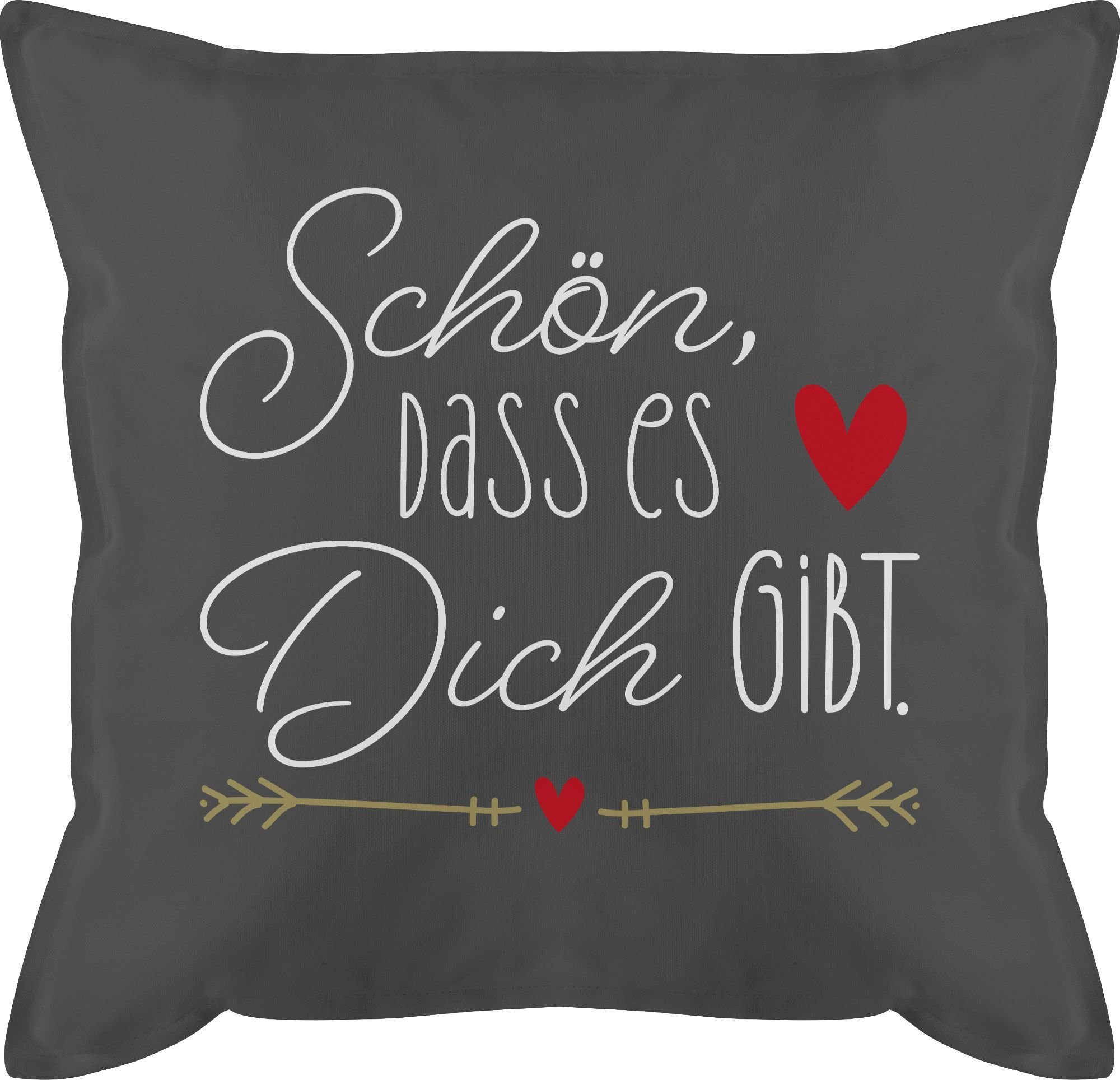 Dekokissen - Schön dass es gibt Weihnachts-Geschenk Geschenk 1 Ges, Shirtracer Valentinstag Grau Frauen Dekokissen Geschenke dich für