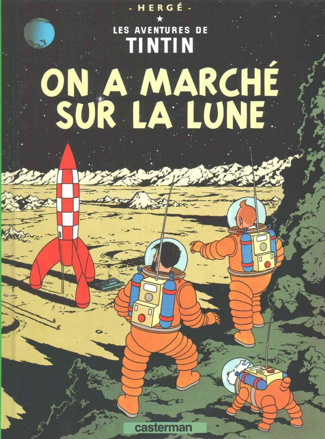 Les Aventures de Tintin. On a marché sur la lune / Hergé