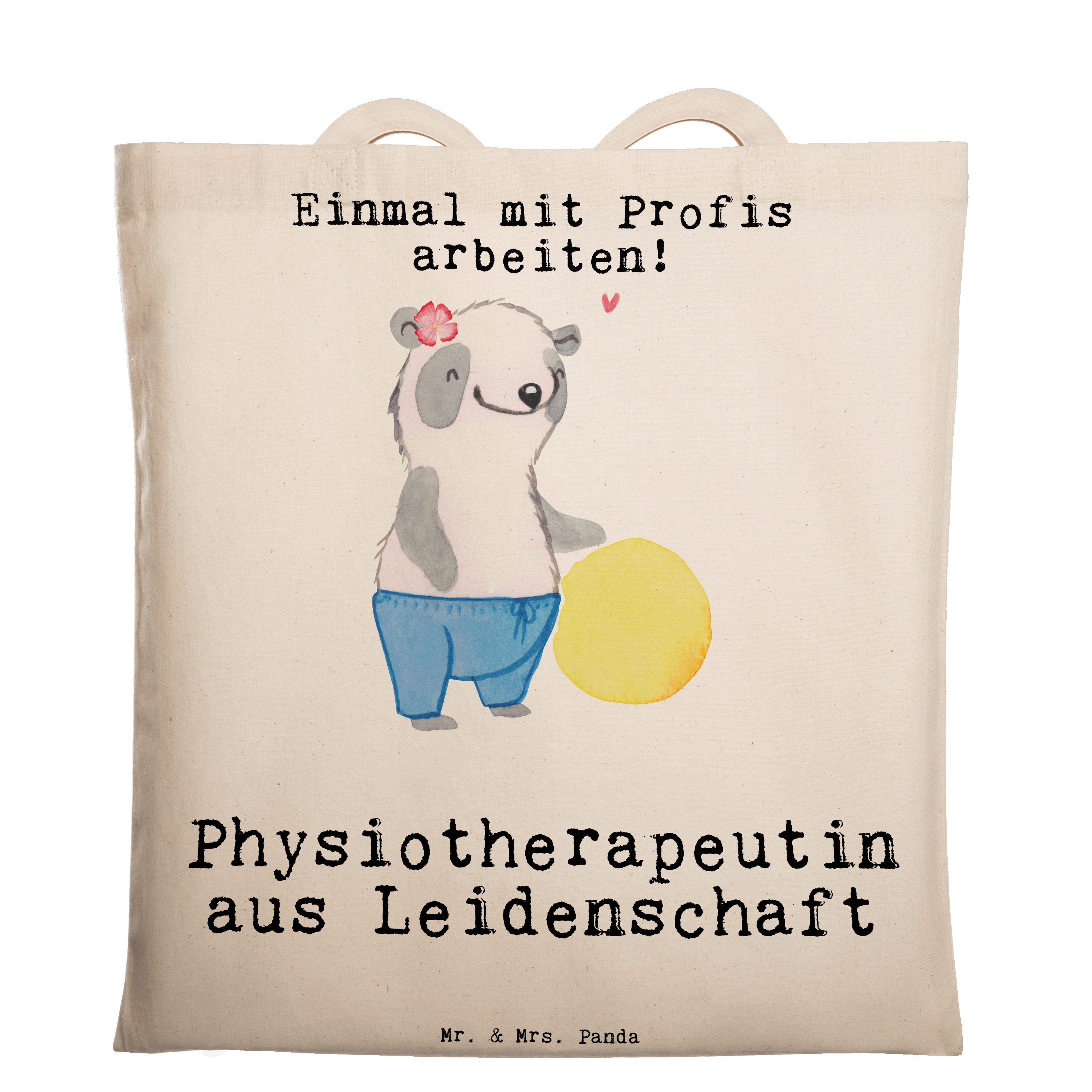 Mr. & Mrs. Panda Tragetasche Physiotherapeutin aus Leidenschaft - Transparent - Geschenk, Mitarbei (1-tlg)