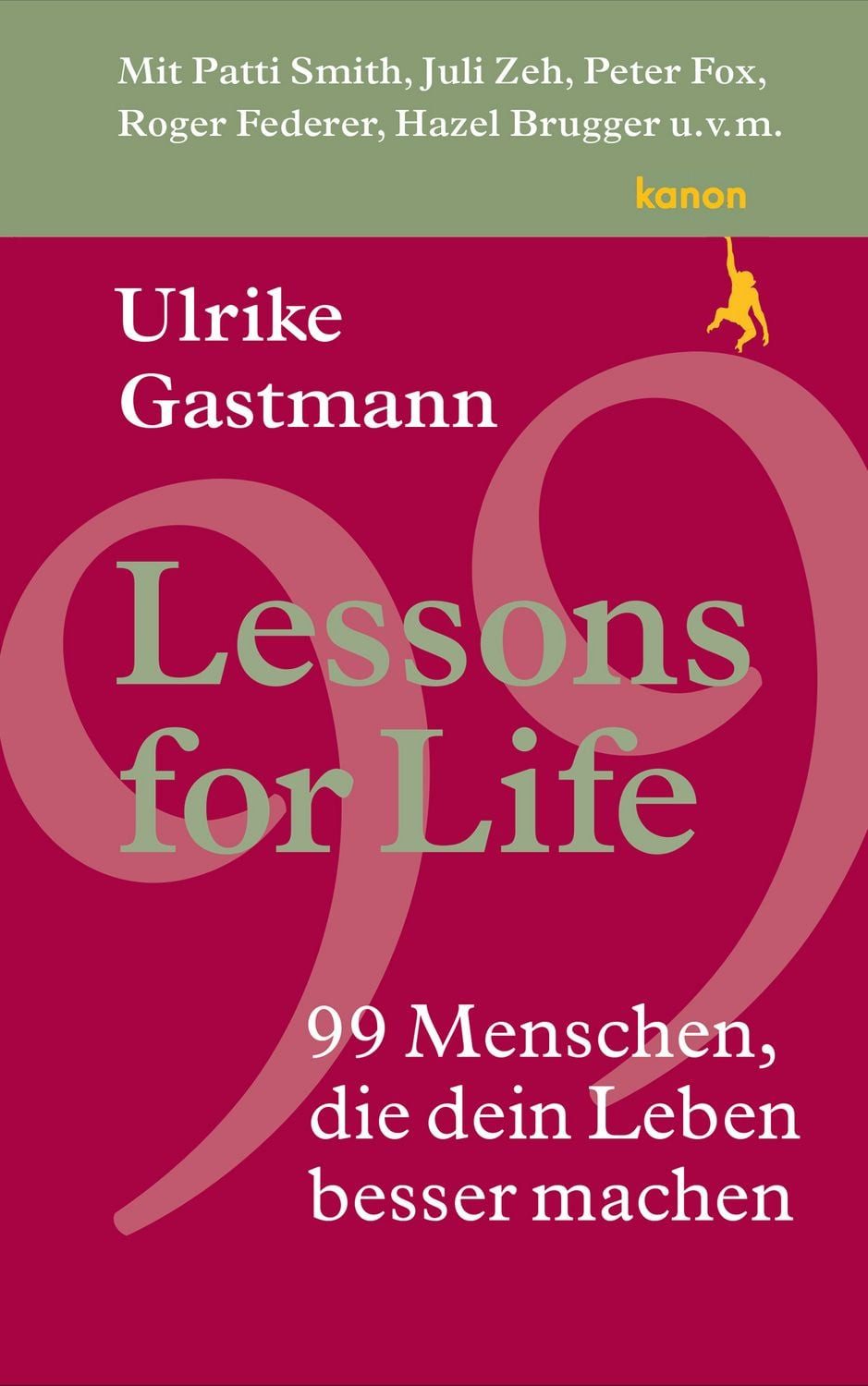 Lessons for Life / Ulrike Gastmann