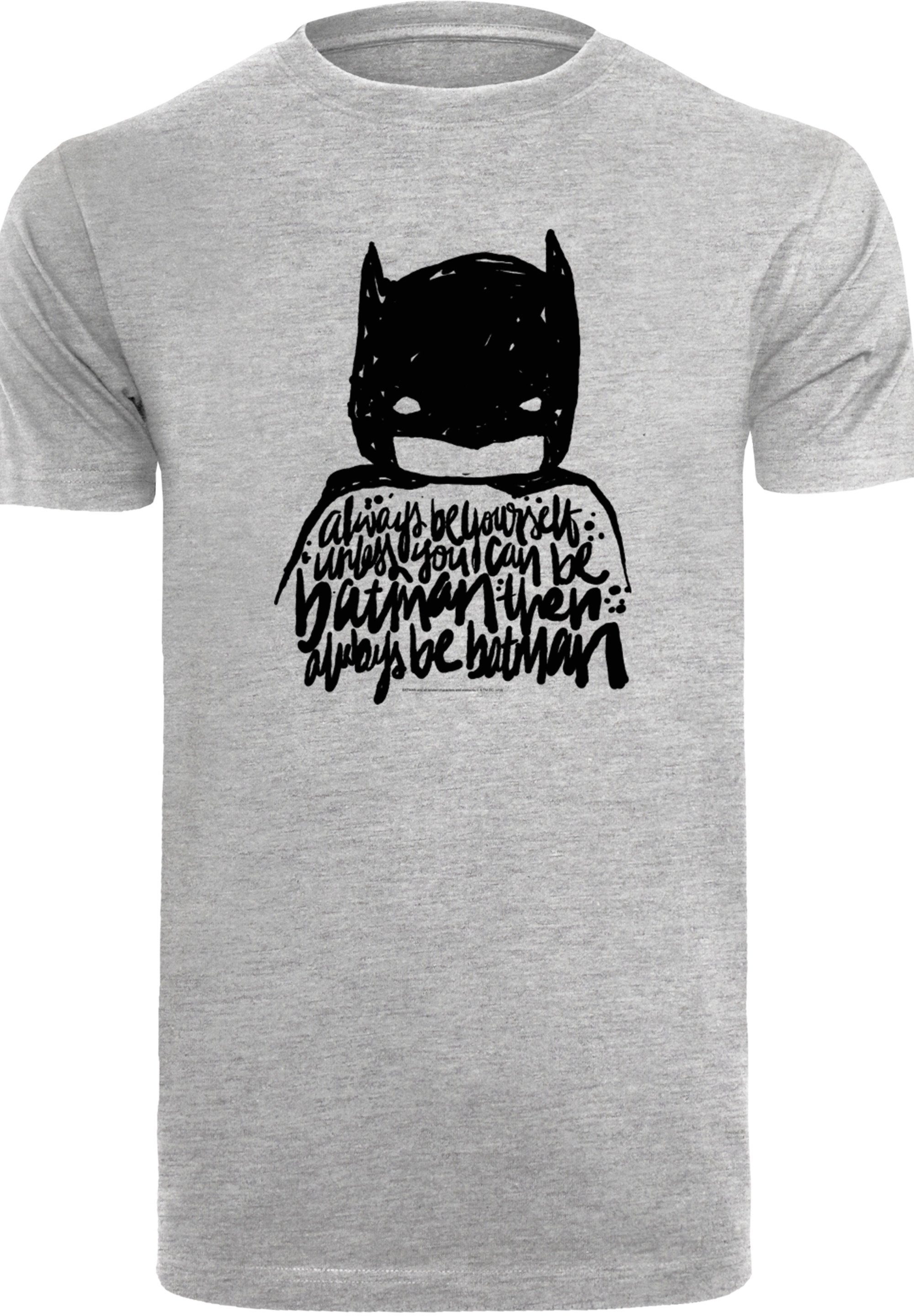 F4NT4STIC T-Shirt Always am Batman Comics Saum Print, Yourself Be DC am Rippbündchen Doppelnähte und Hals