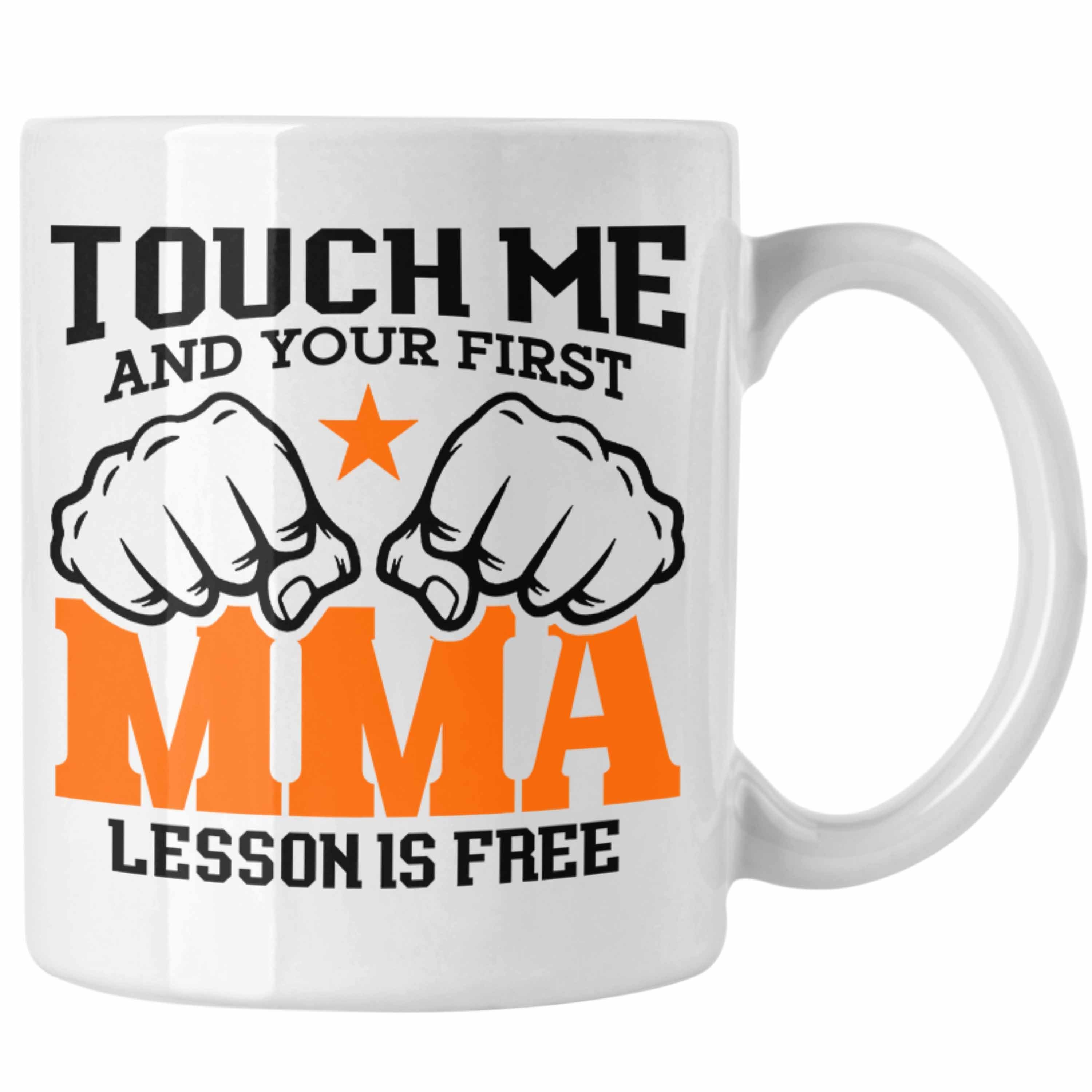 Trendation Tasse MMA-Tasse Geschenk für MMA-Kämpfer Geschenkidee First MMA Lesson Weiss