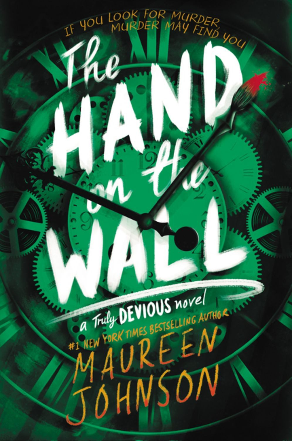 The Hand on the Wall / Maureen Johnson