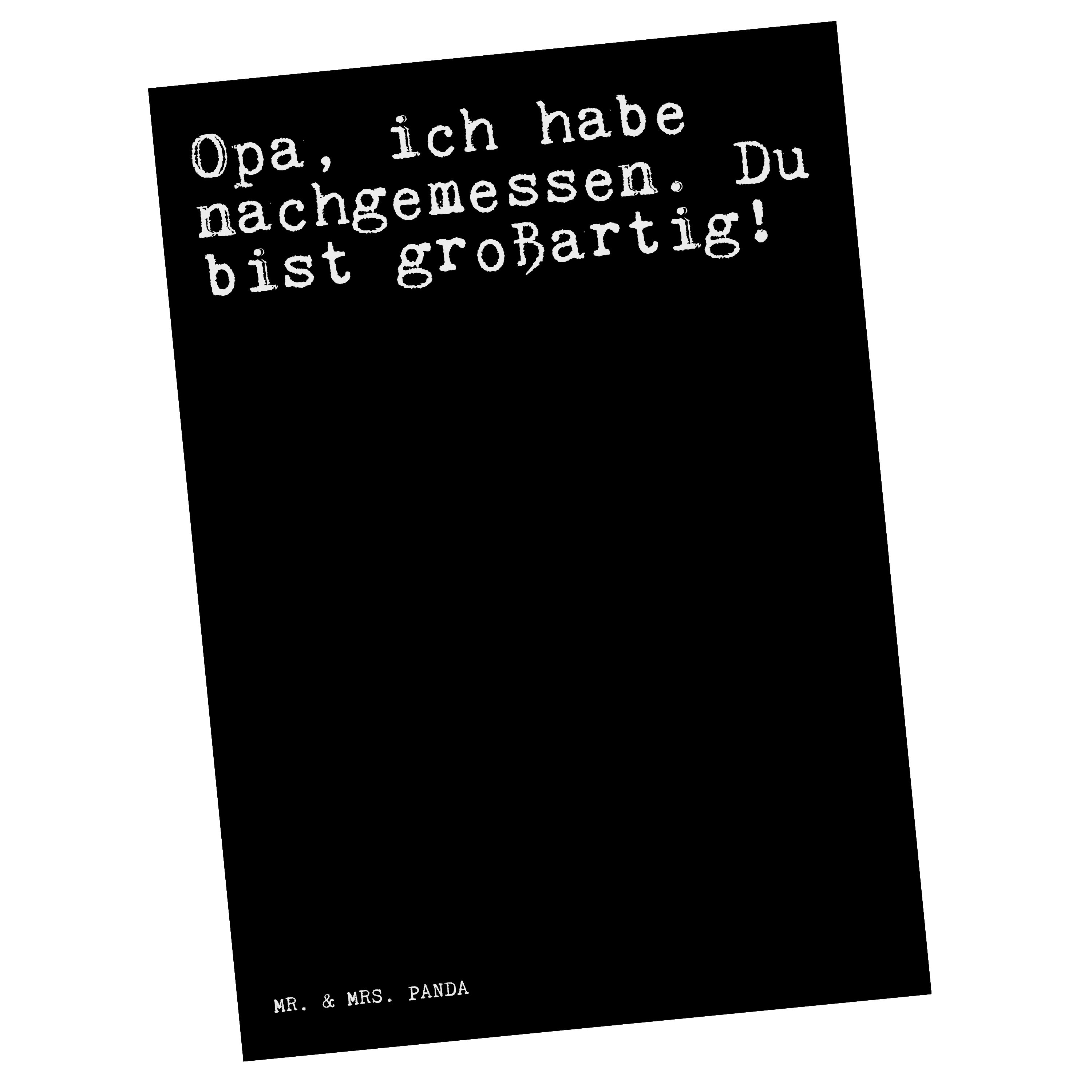 Mr. & Mrs. Panda Postkarte »Opa, ich habe nachgemessen.... Schwarz