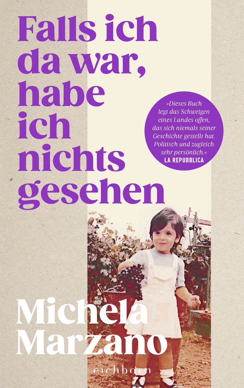 Falls ich da war, habe ich nichts gesehen / Michela Marzano