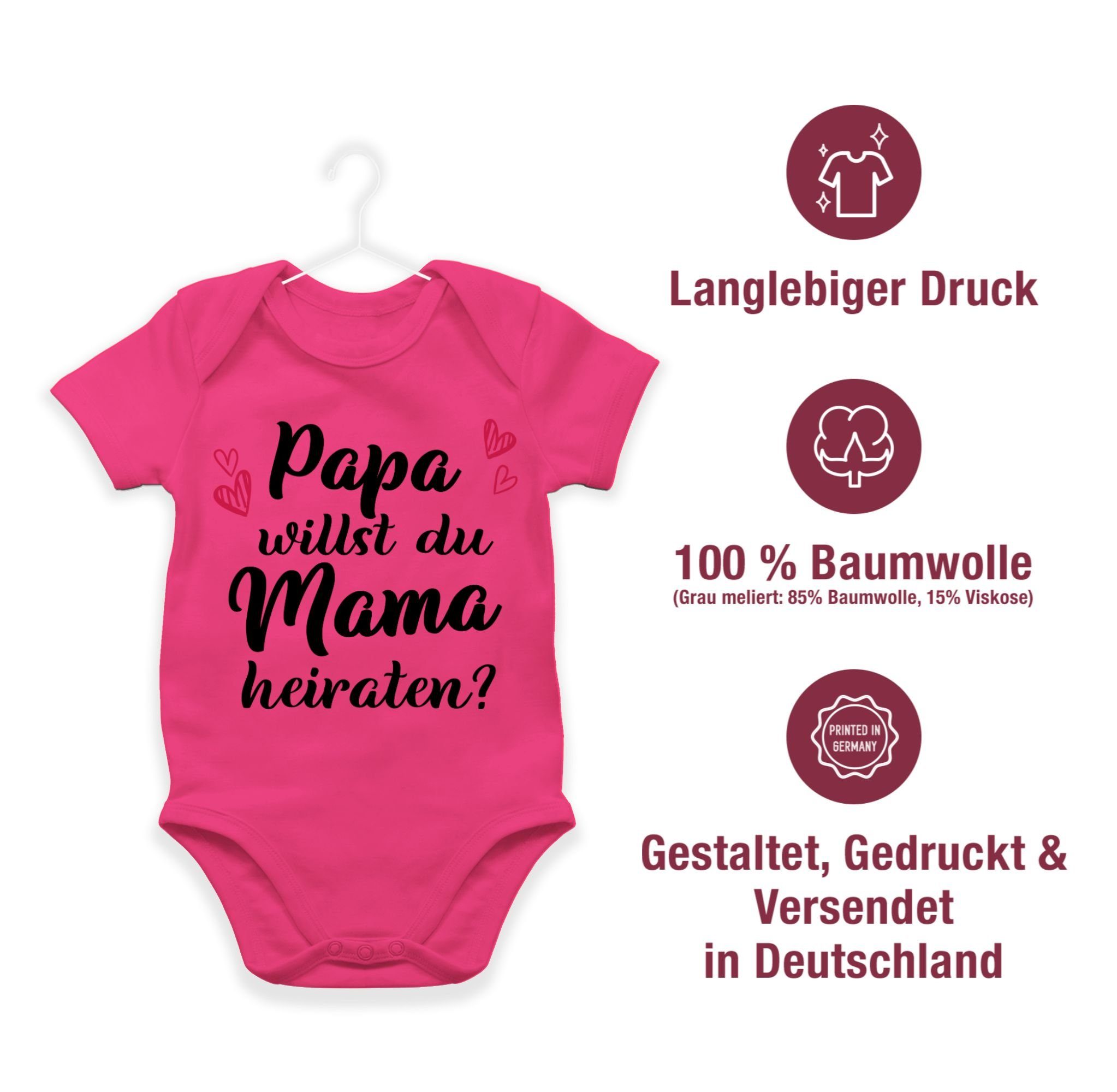 willst Du Hochzeit Neugeborenen du Mama heiraten Shirtracer me Willst Shirtbody 3 Heiratsantrag - Papa - Fuchsia Baby