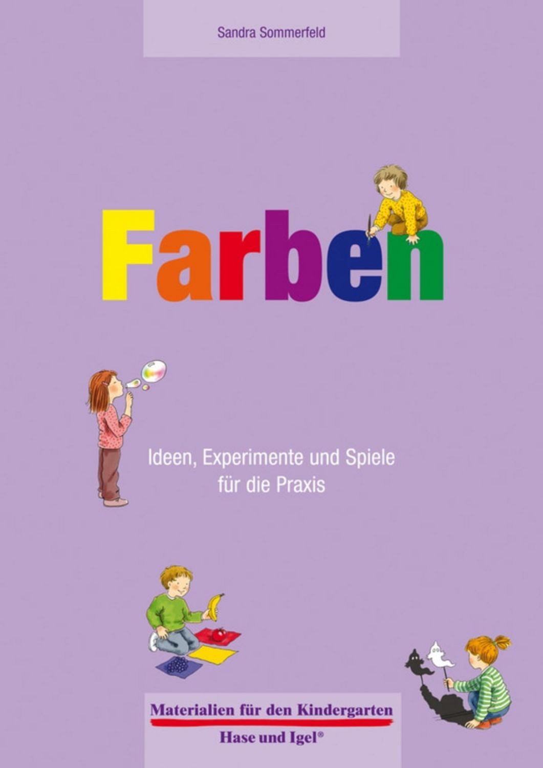 Farben 4-6 Jahre / Sandra Sommerfeld