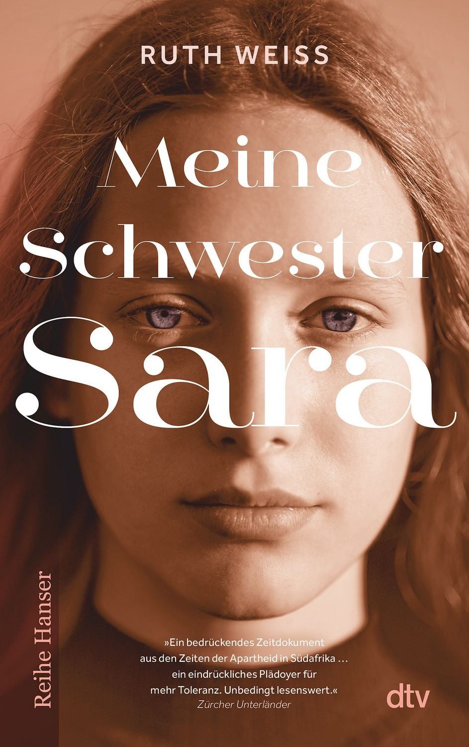 Meine Schwester Sara / Ruth Weiss, Roman