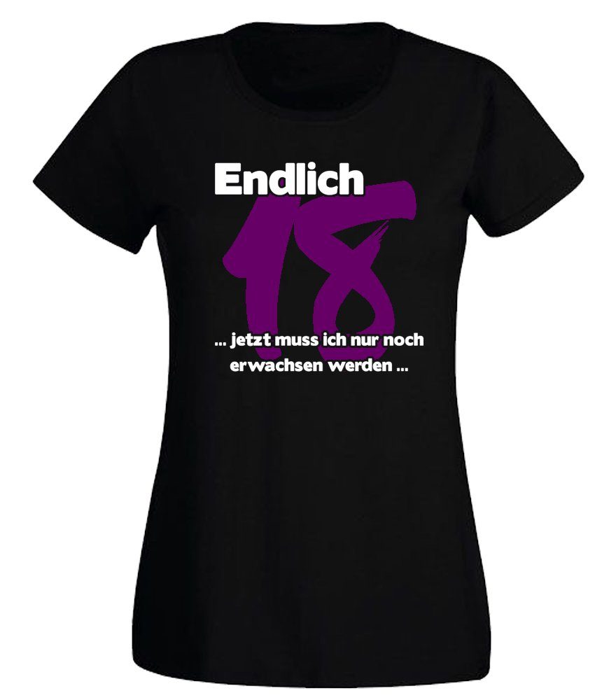 Ggraphics TShirt »Damen TShirt Endlich 18 … jetzt muss ich nur