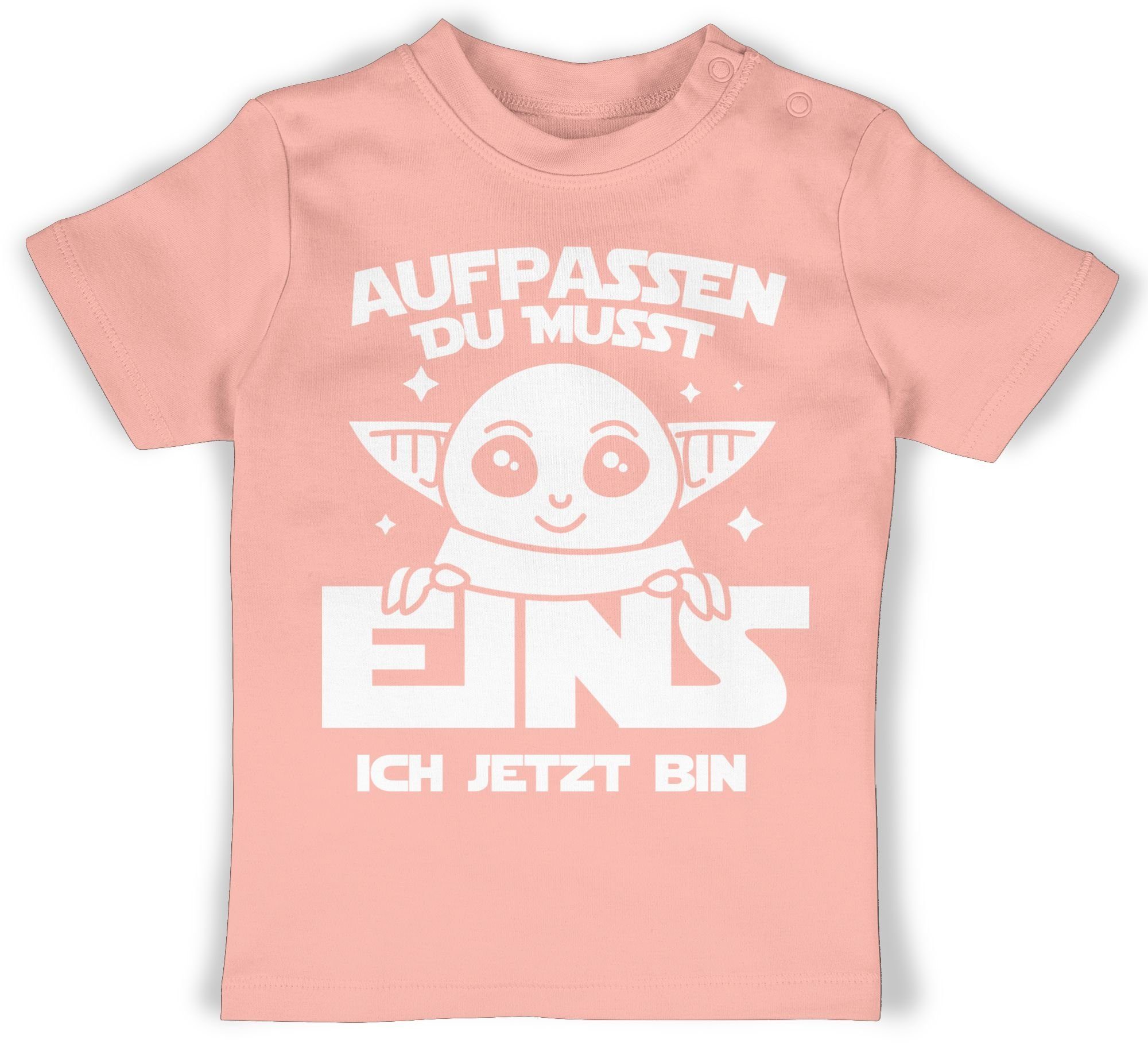 T-Shirt Aufpassen du musst eins ich jetzt bin