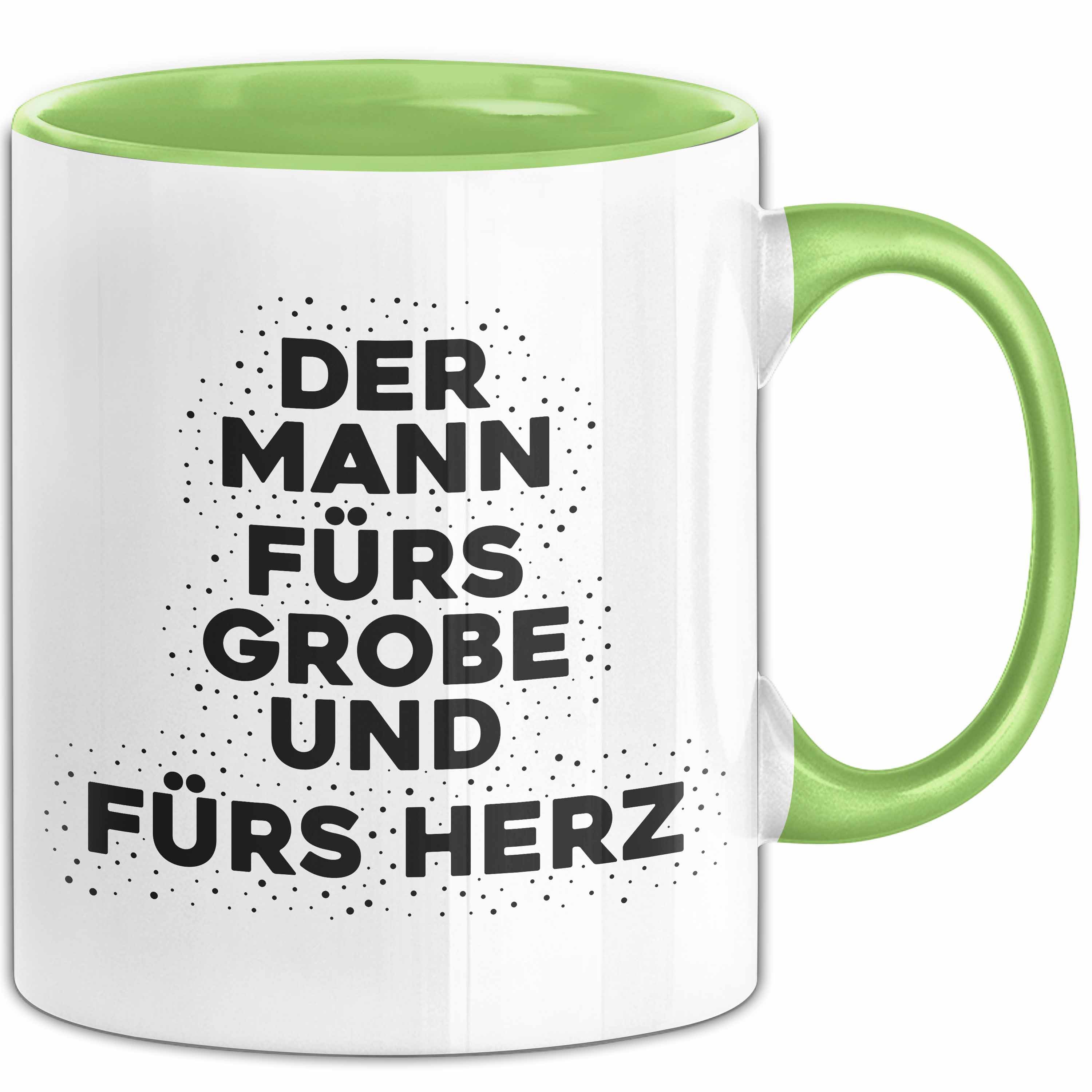 Trendation Tasse Der Mann fürs Grobe und fürs Herz Tasse mit Spruch Geschenk Männer, Keramik