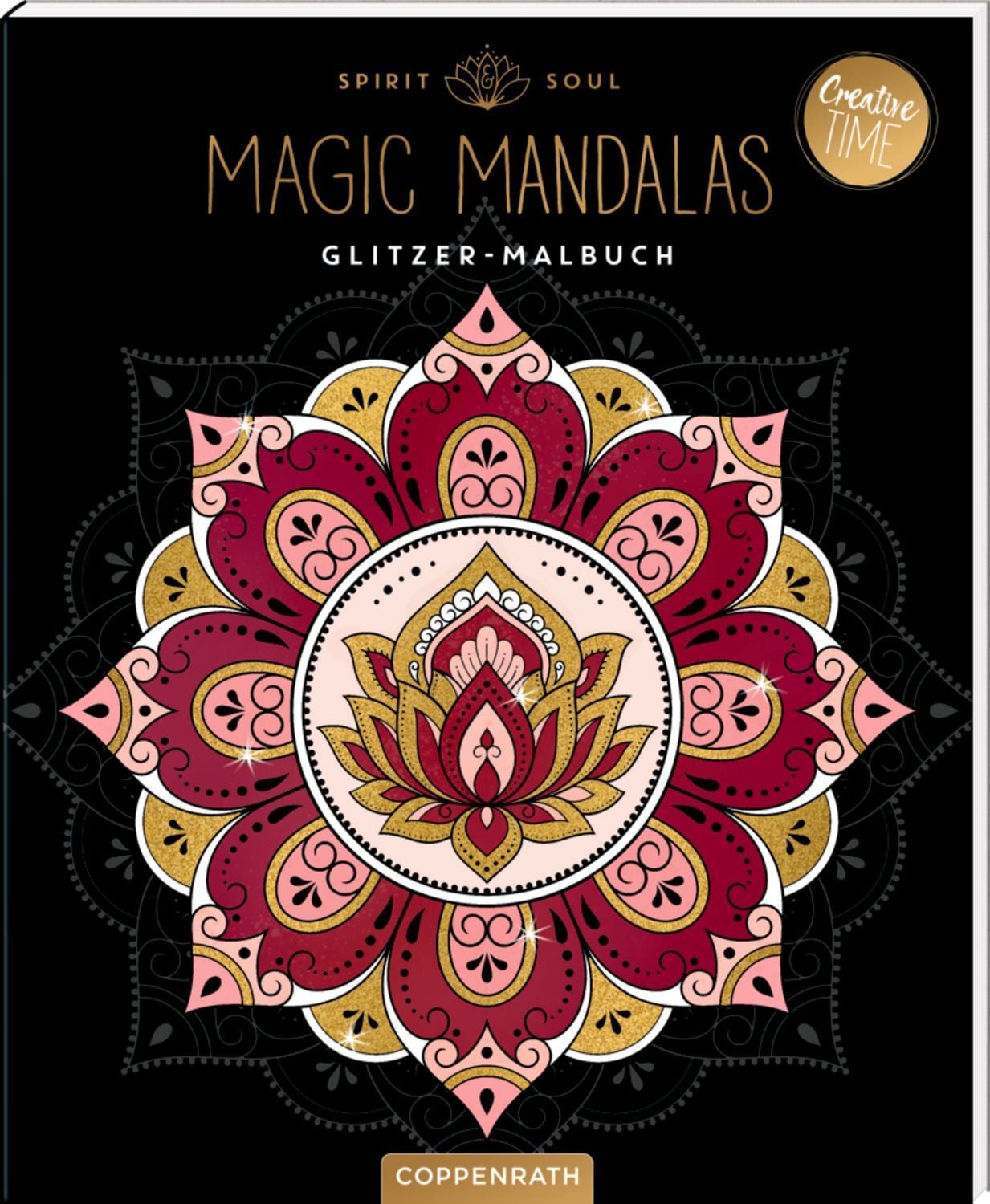 Spirit & Soul Magic Mandalas - Glitzer-Malbuch (Creat. Time) / diverse, Glitzer-Malbuch