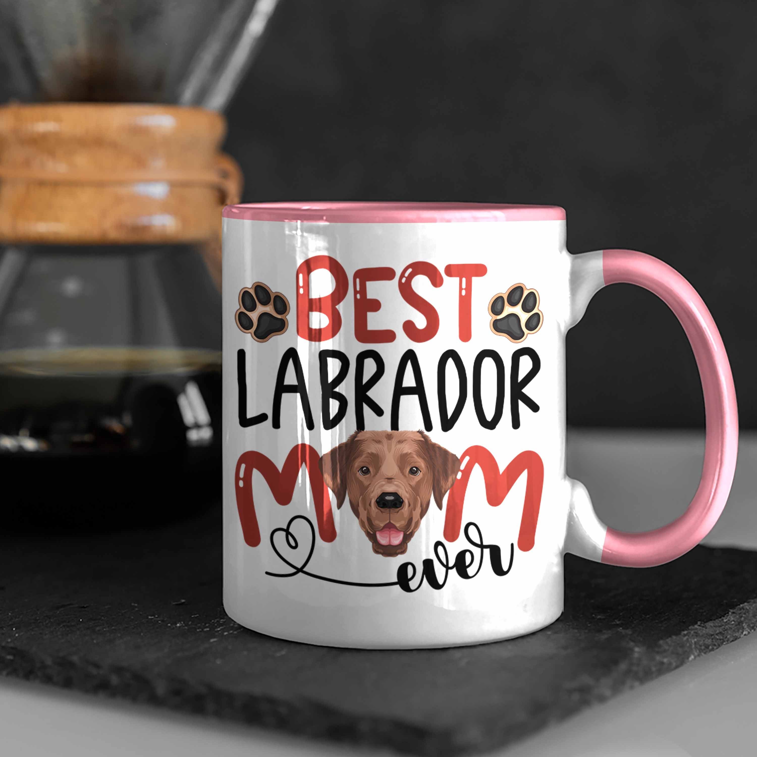 Trendation Tasse Geschenkidee Labrador Be Lustiger Besitzerin Mom Spruch Rosa Tasse Geschenk