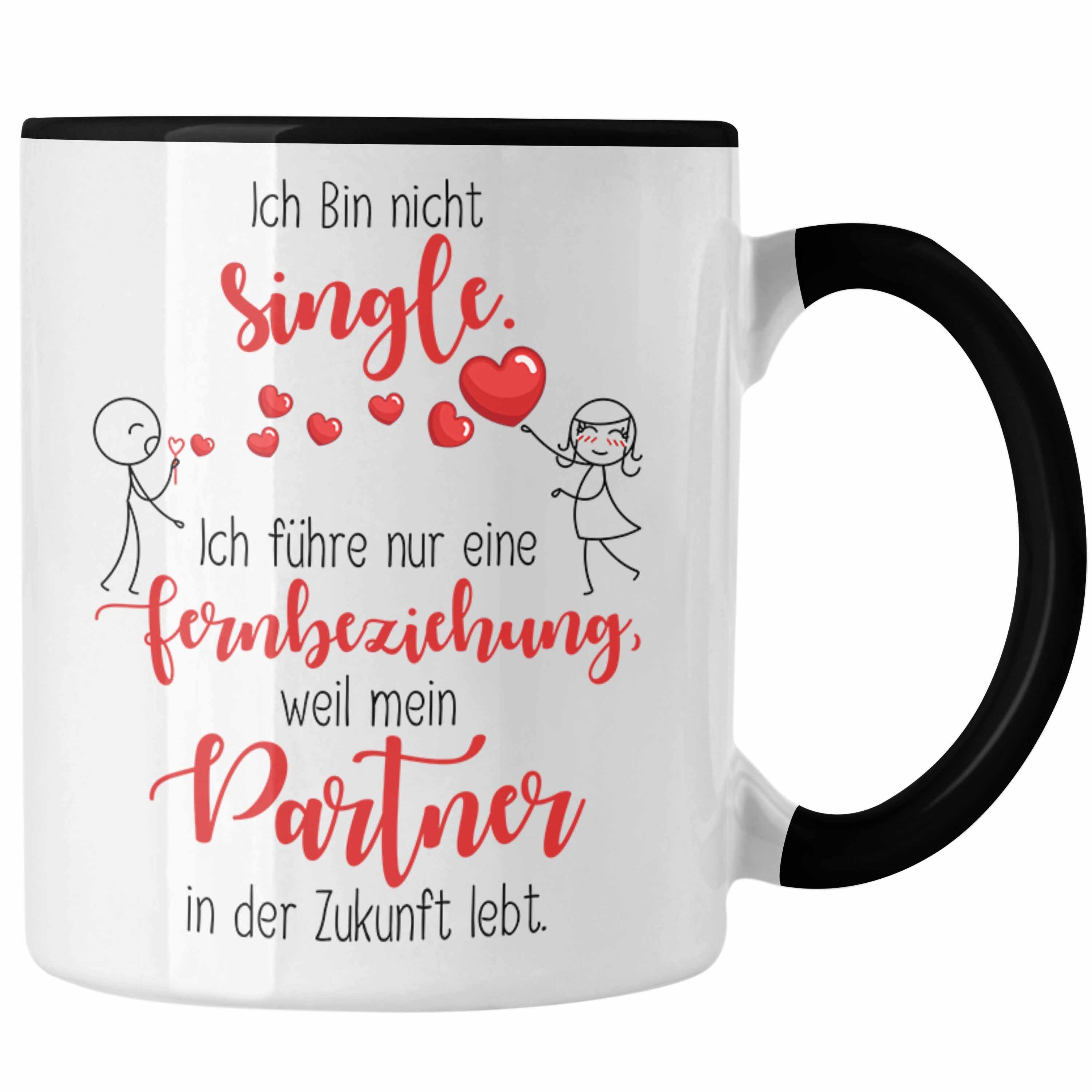 Trendation Tasse Single Tasse Geschenk Fernbeziehung mit Partner in der Zukunft Geschen Schwarz