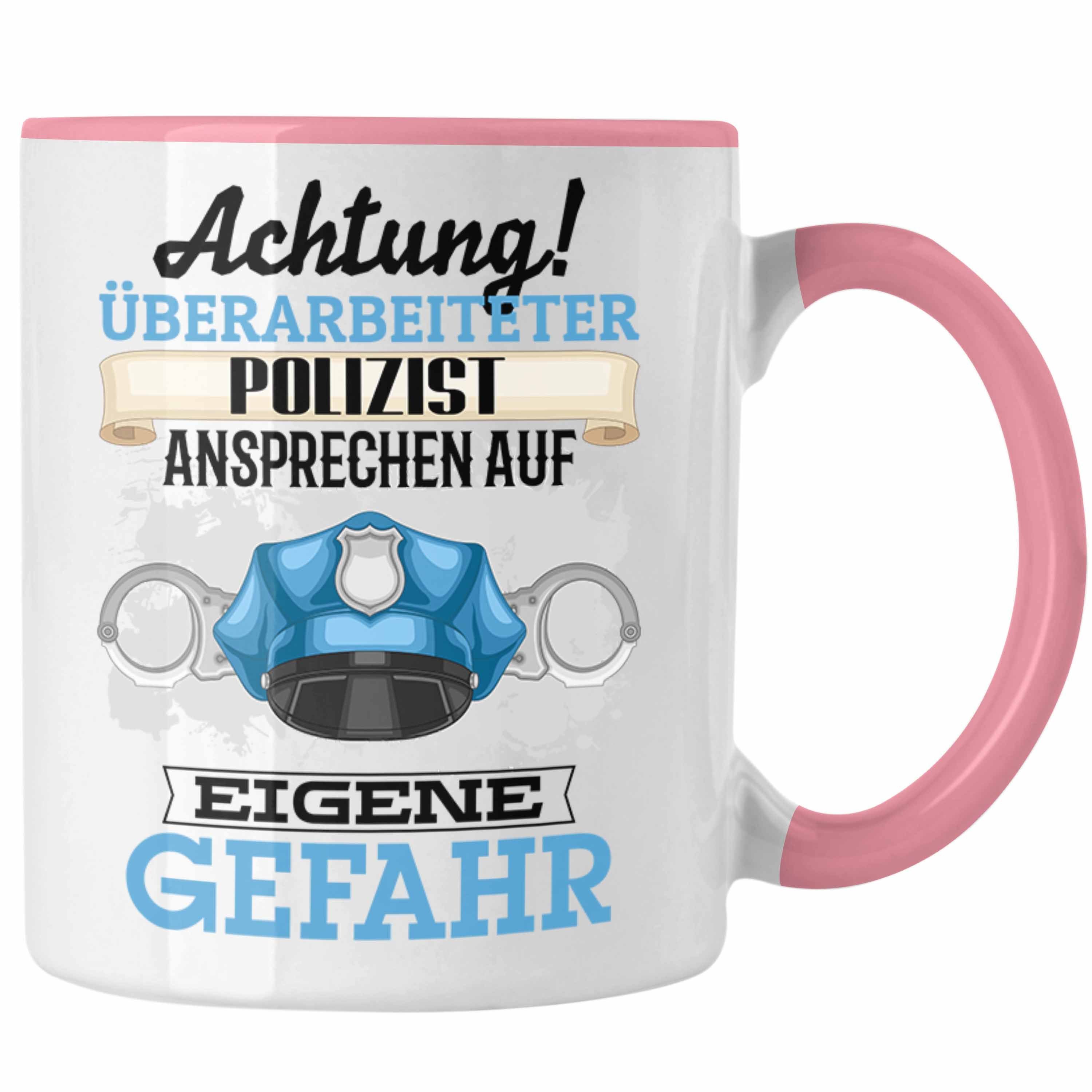 Trendation Tasse Polizist Tasse Geschenk Lustiger Spruch Geschenkidee Kaffeebecher für Rosa