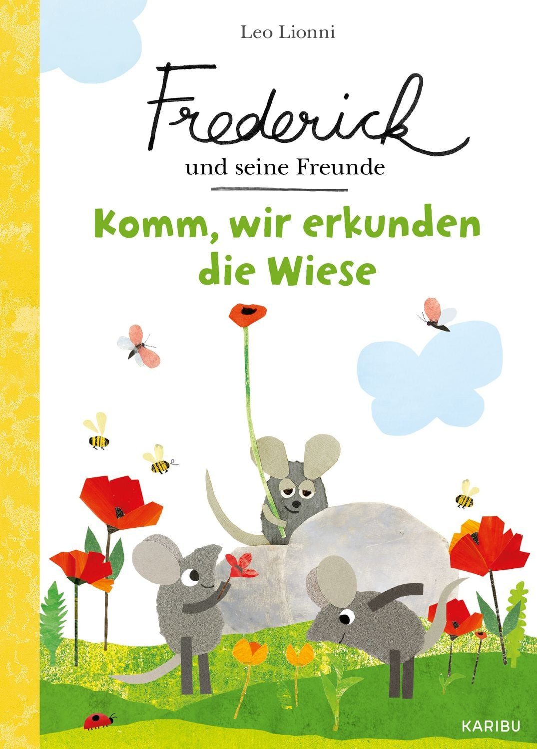 Frederick und seine Freunde – Komm, wir erkunden die Wiese / Leo Lionni
