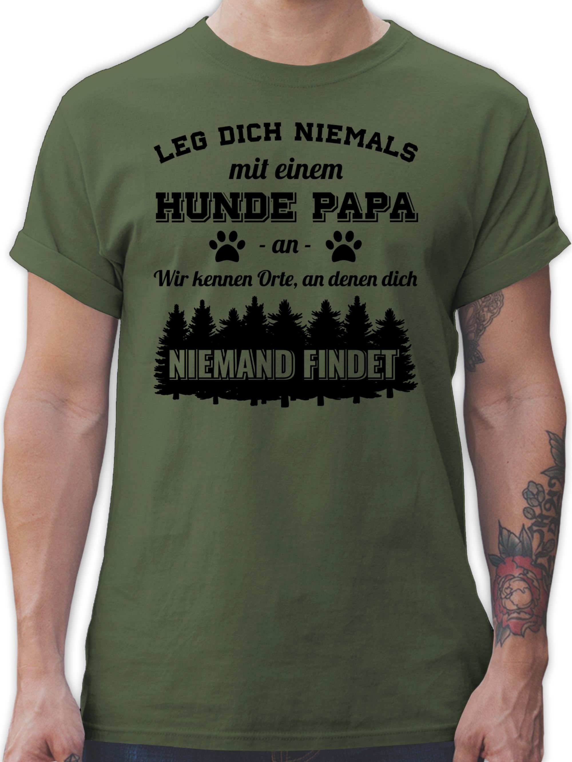 Shirtracer T-Shirt Leg dich Army Hundebesitzer - Schwarz 02 niemals Hunde einem Geschenk Grün Papa für mit an