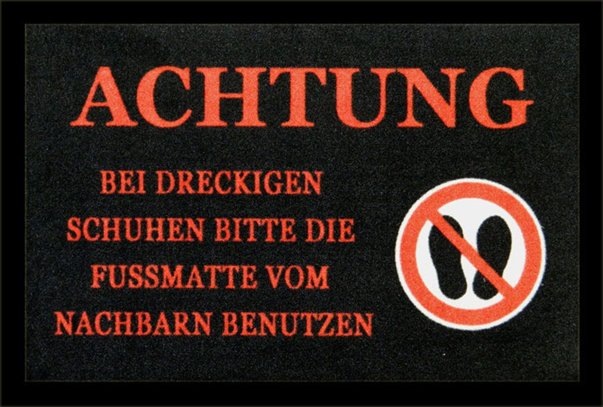 Fußmatte Fußmatte - Achtung! Dreckige Schuhe