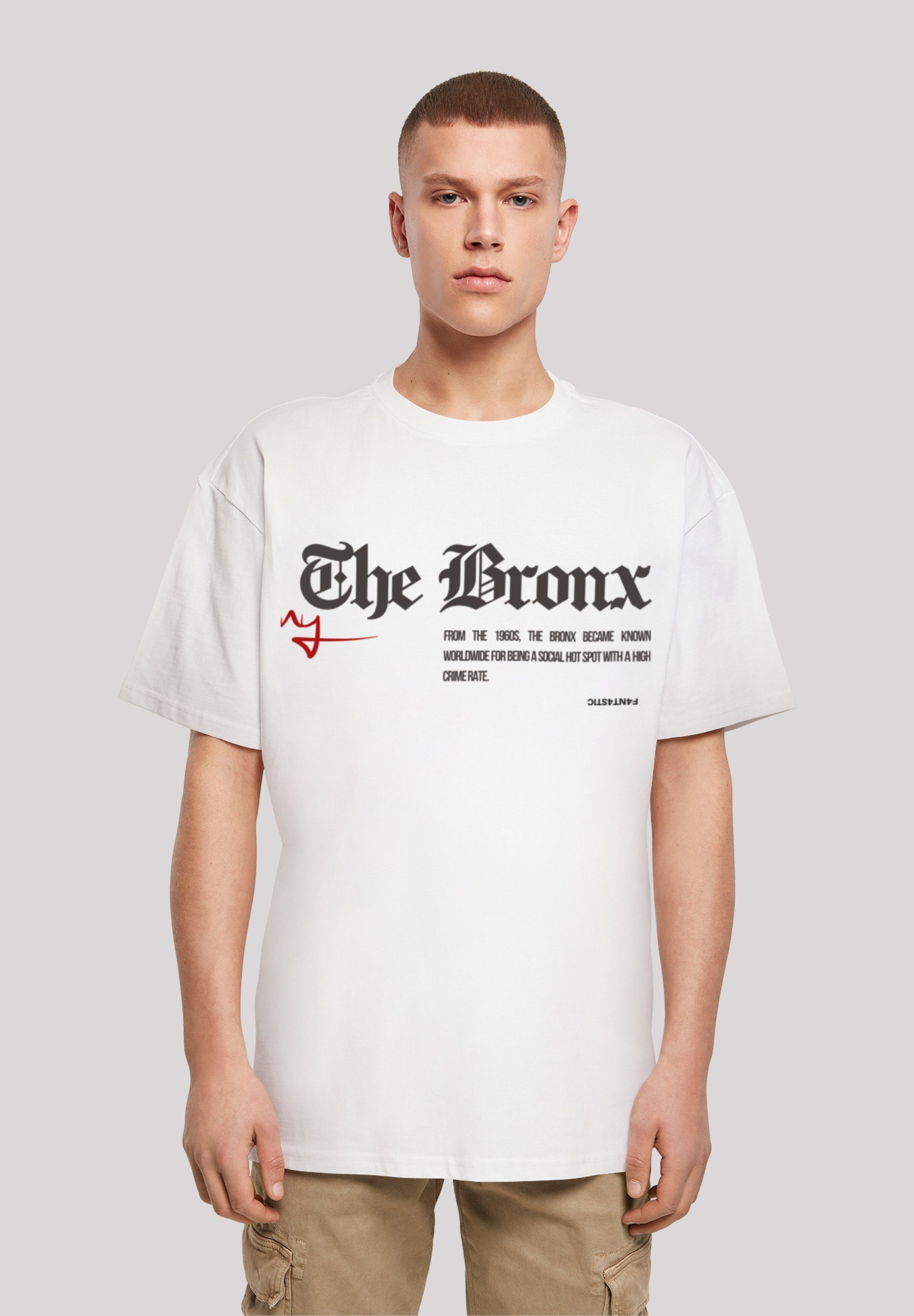 OVERSIZE The weiß TEE Bronx Print F4NT4STIC T-Shirt