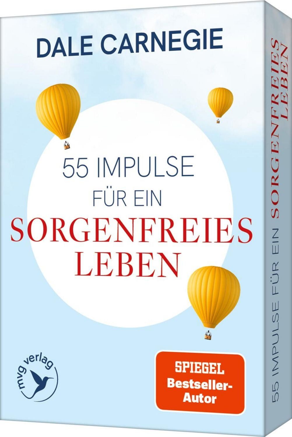 55 Impulse für ein sorgenfreies Leben / Dale Carnegie