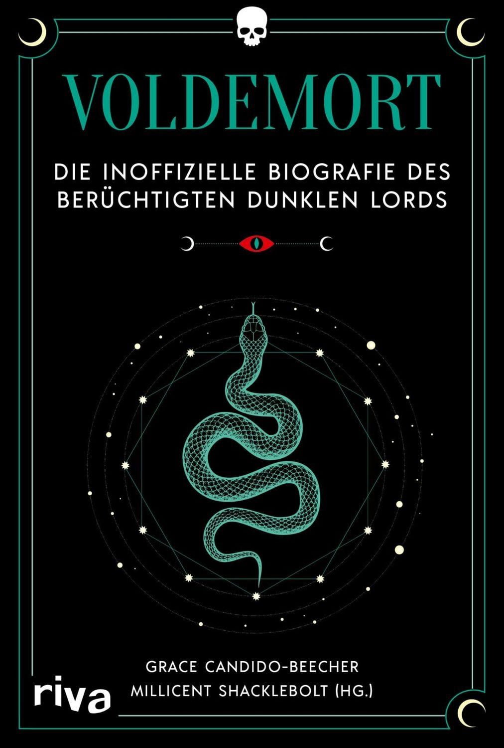Voldemort Die inoffizielle Biografie des berüchtigten Dunklen Lords, / Grace Candido-Beecher