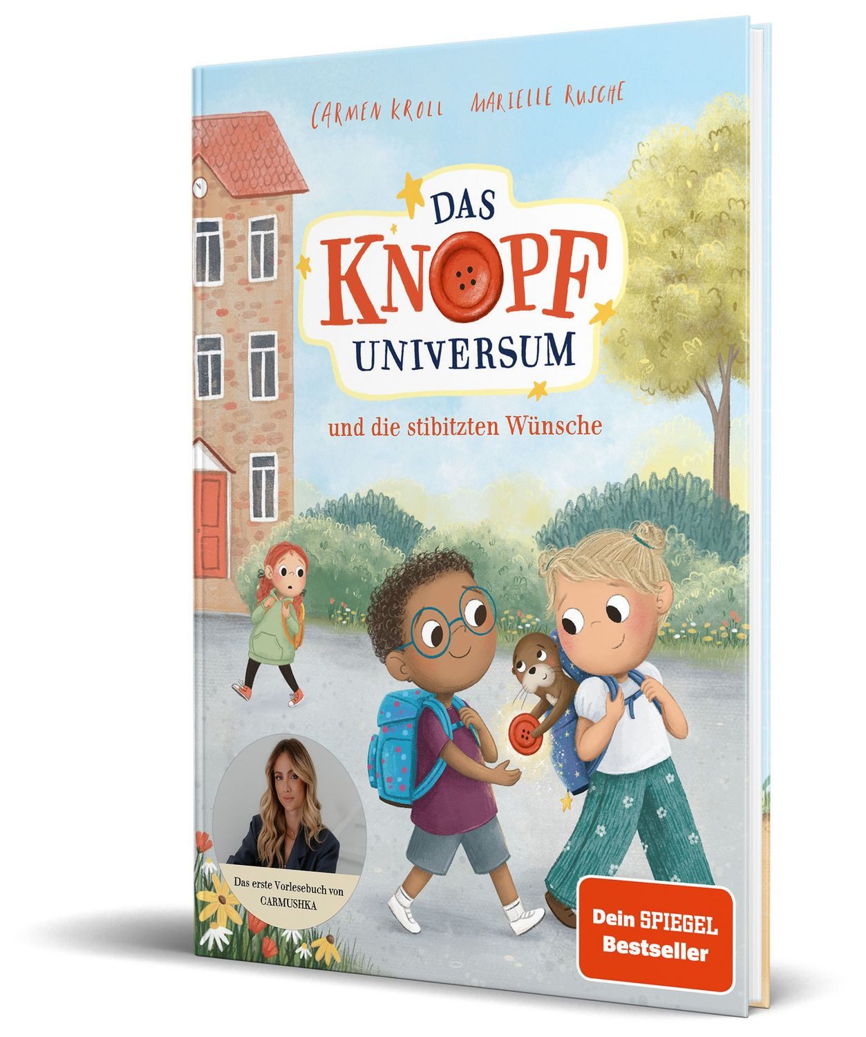 Das Knopf-Universum und die stibitzten Wünsche / Carmushka